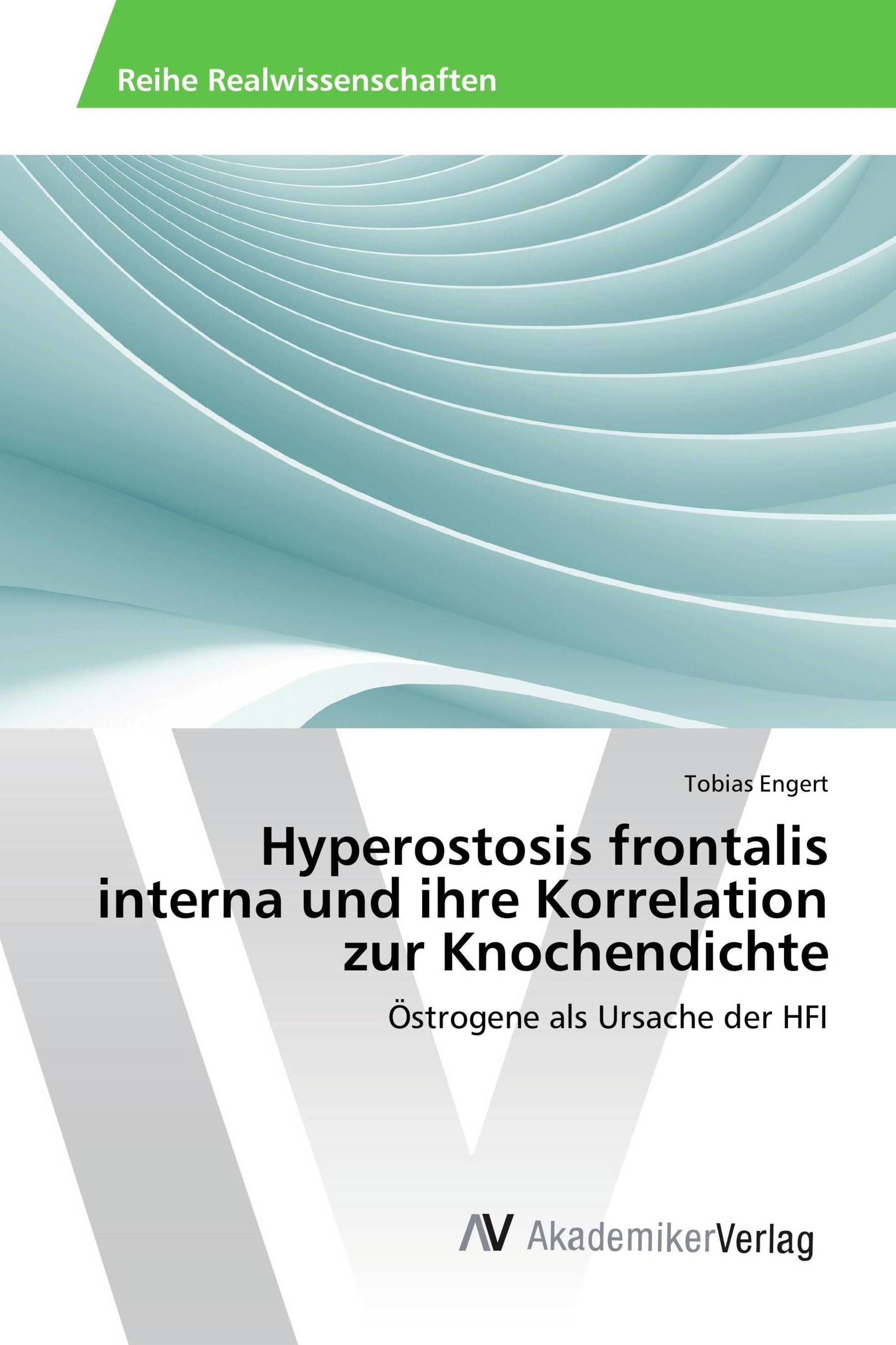 Hyperostosis frontalis interna und ihre Korrelation zur Knochendichte