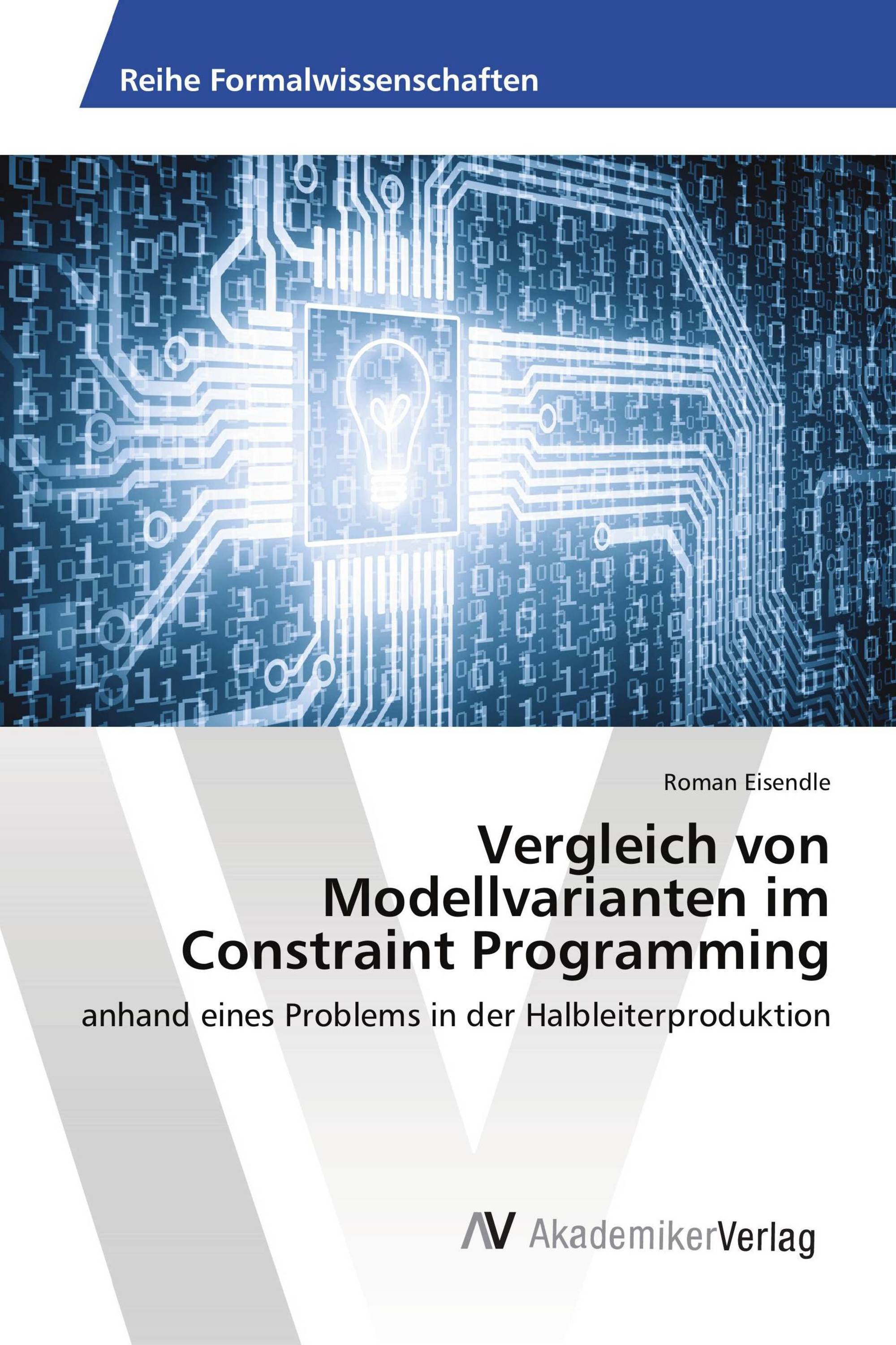 Vergleich von Modellvarianten im Constraint Programming