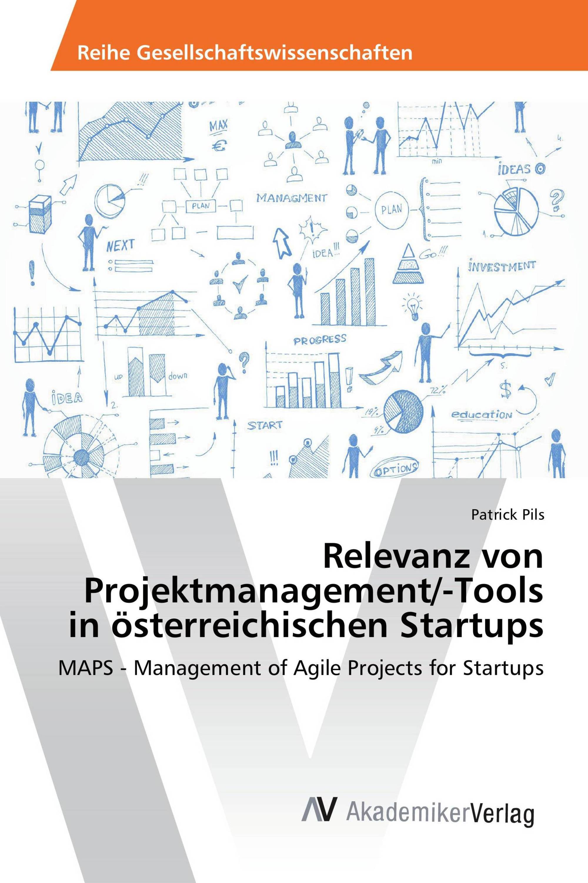 Relevanz von Projektmanagement/-Tools in österreichischen Startups