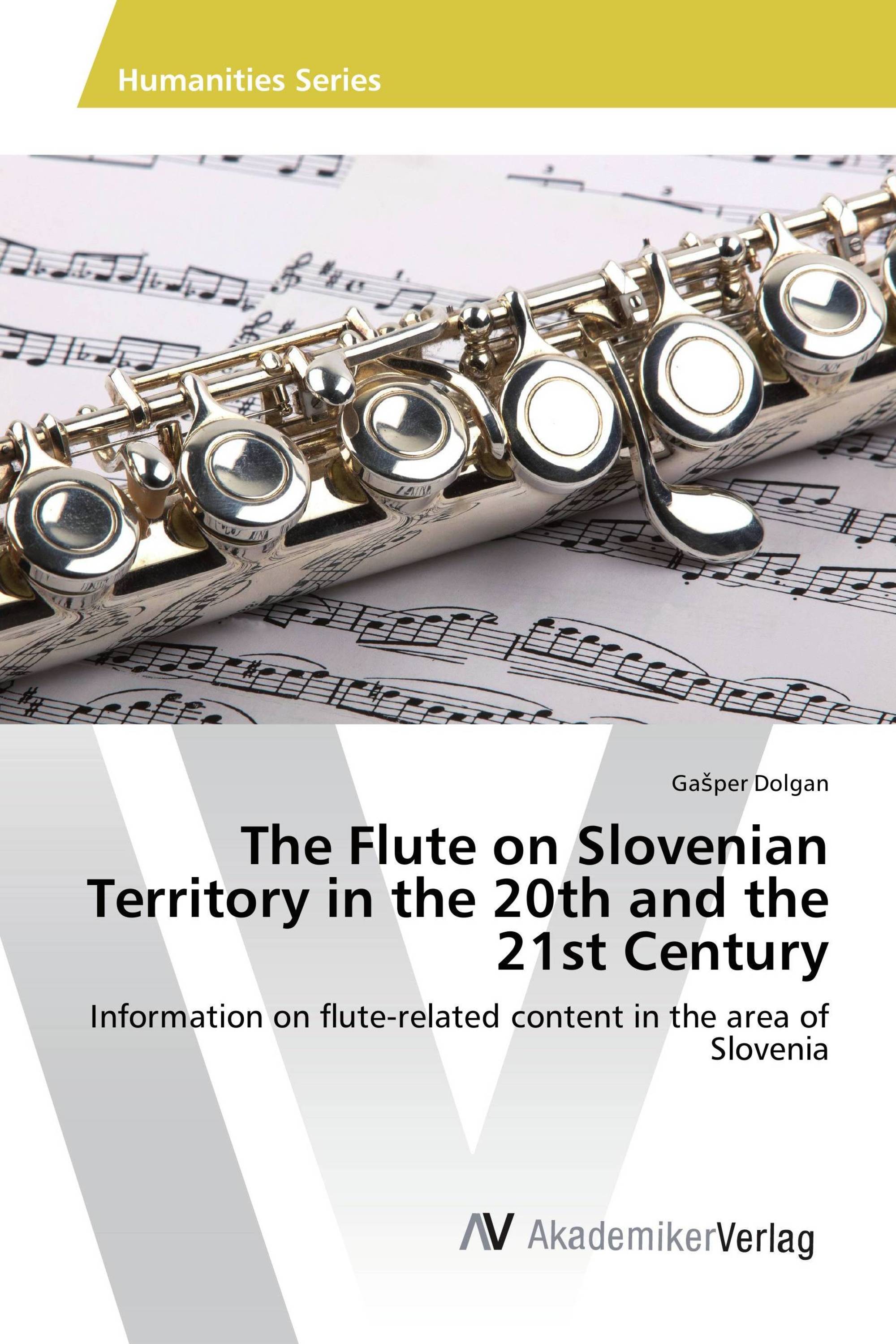 The Flute on Slovenian Territory in the 20th and the 21st Century