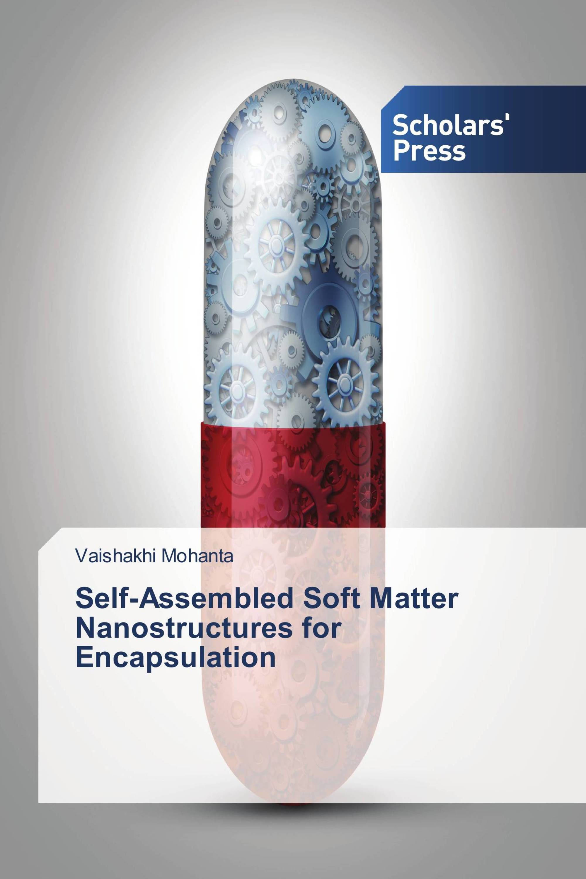 Self-Assembled Soft Matter Nanostructures for Encapsulation