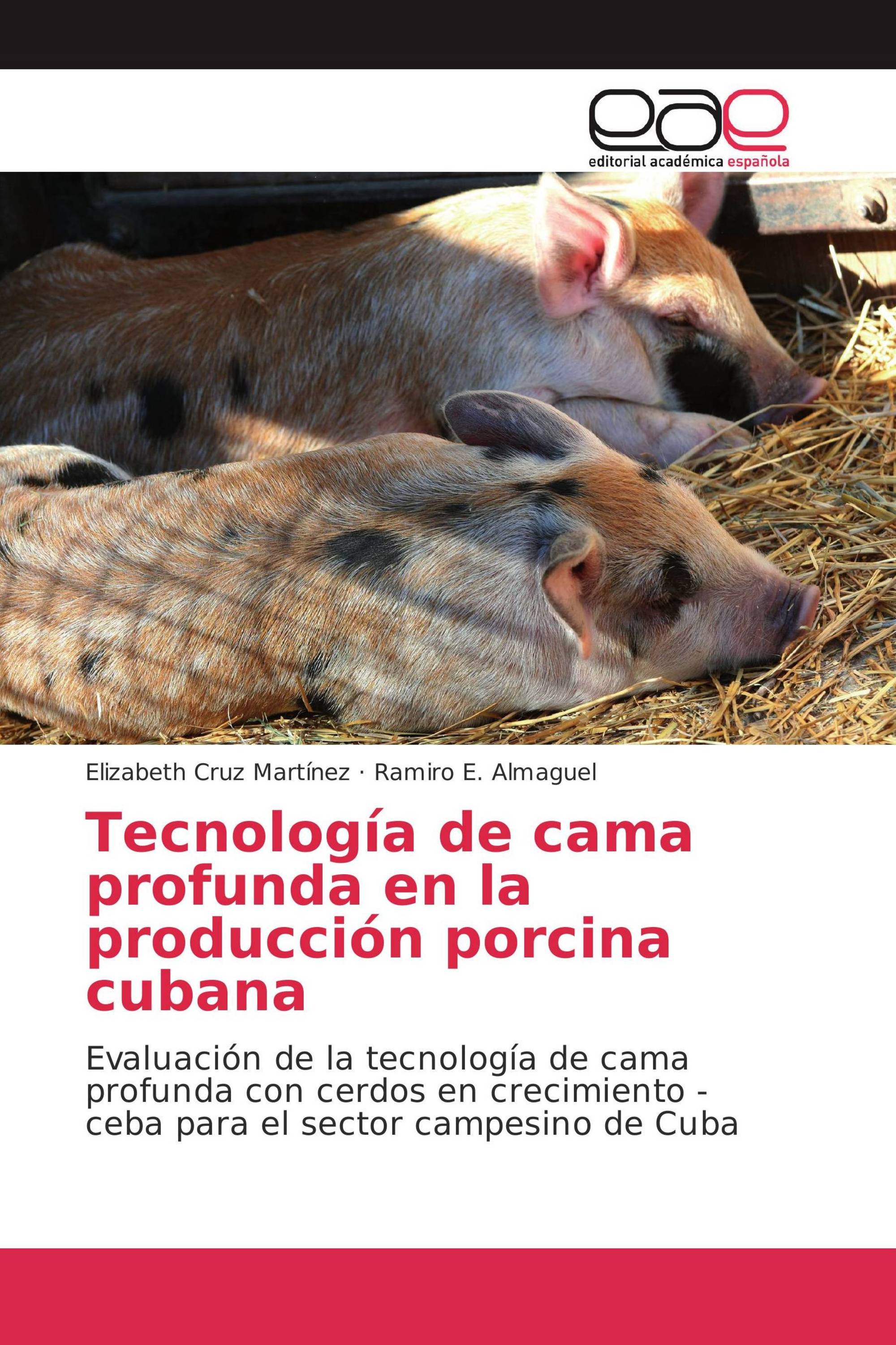 Tecnología de cama profunda en la producción porcina cubana