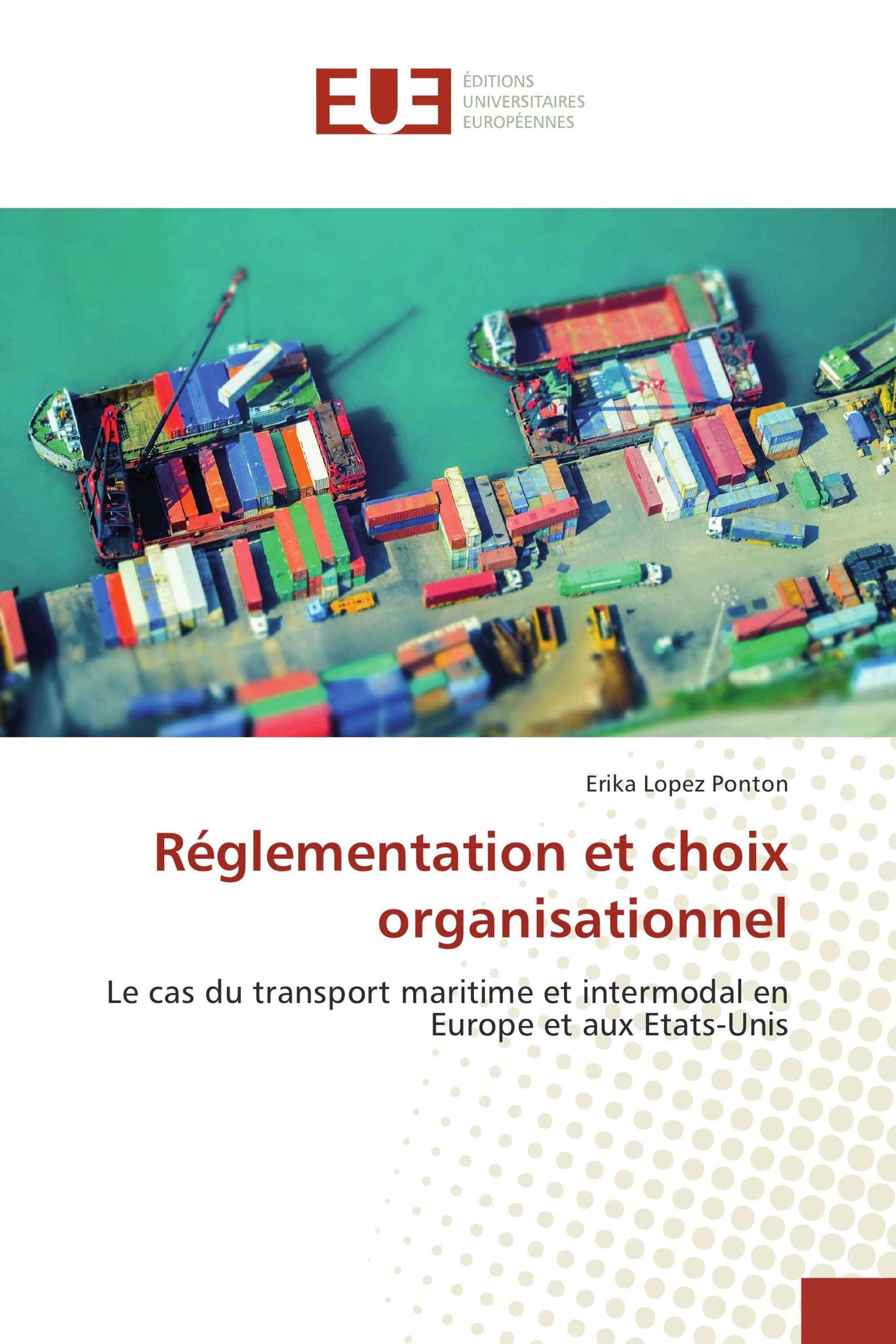 Réglementation et choix organisationnel