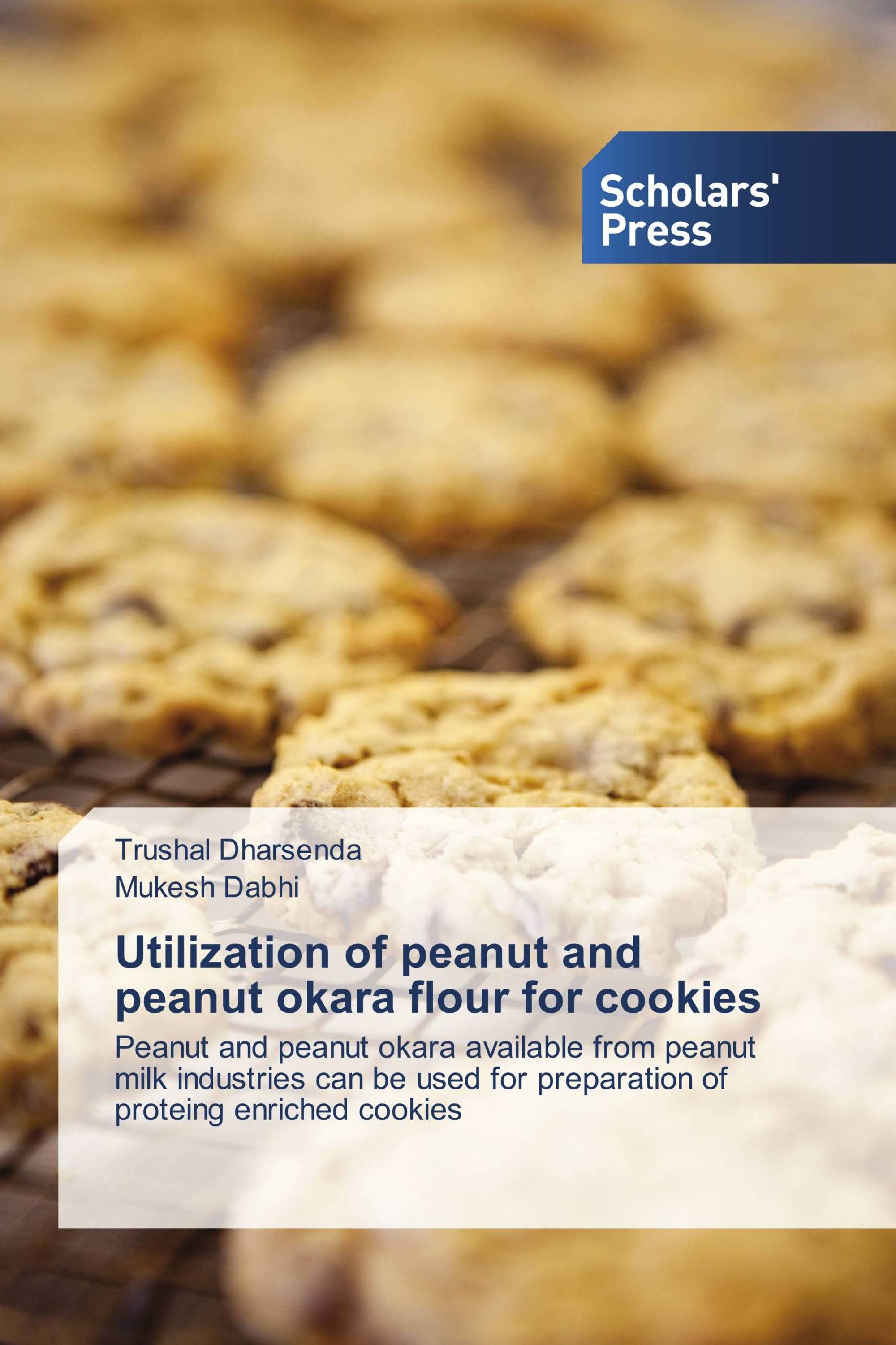 Utilization of peanut and peanut okara flour for cookies