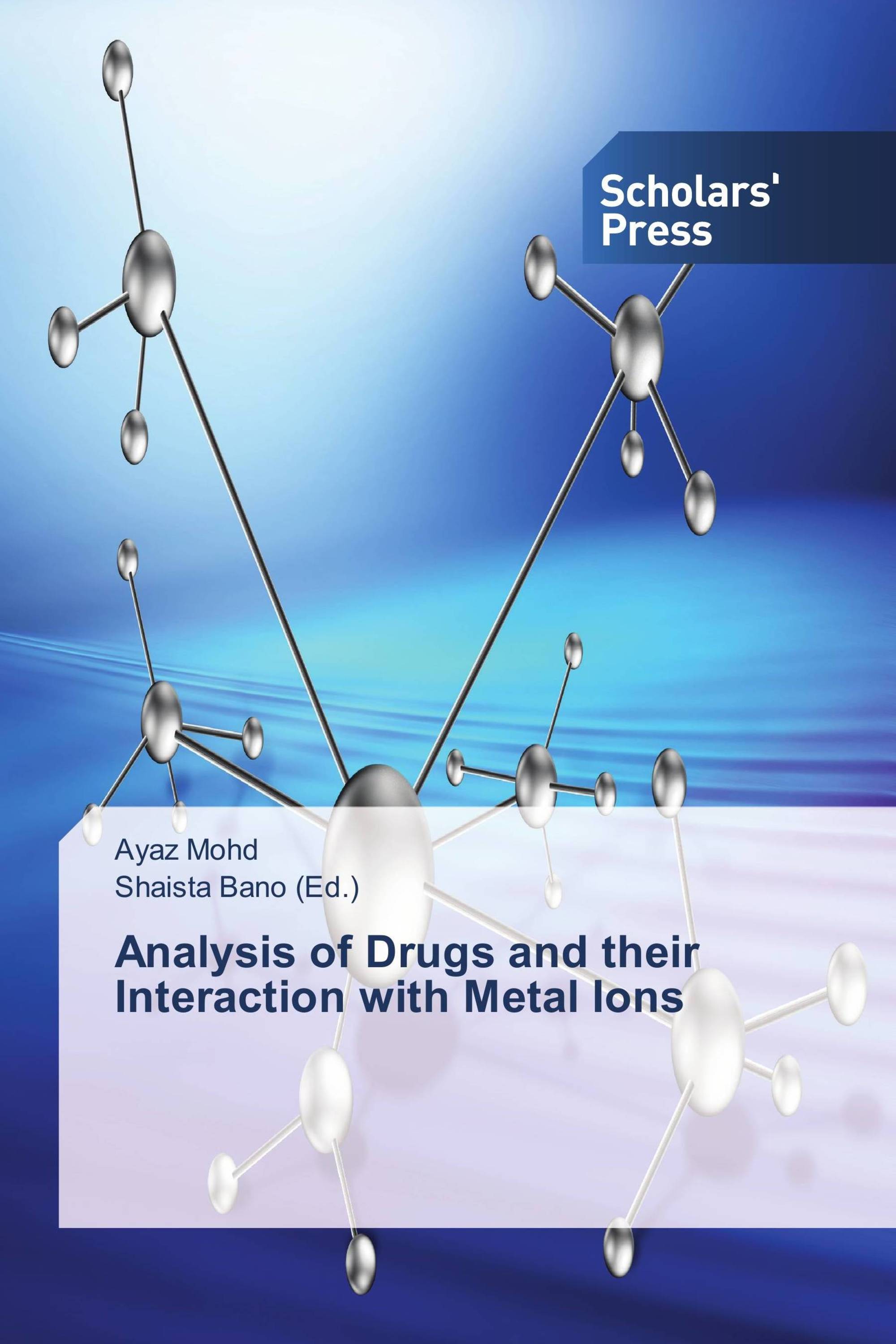 Analysis of Drugs and their Interaction with Metal Ions