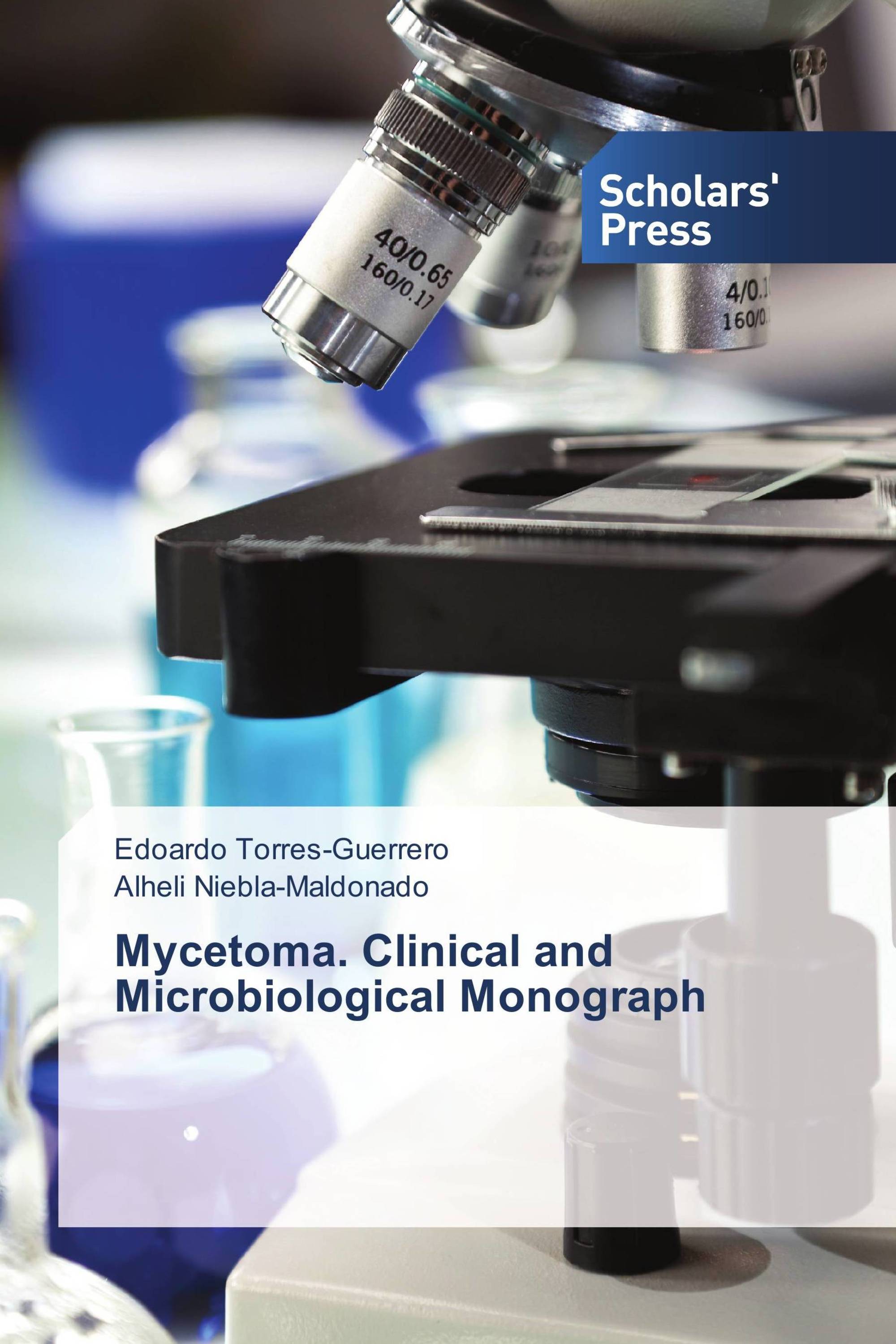 Mycetoma. Clinical and Microbiological Monograph