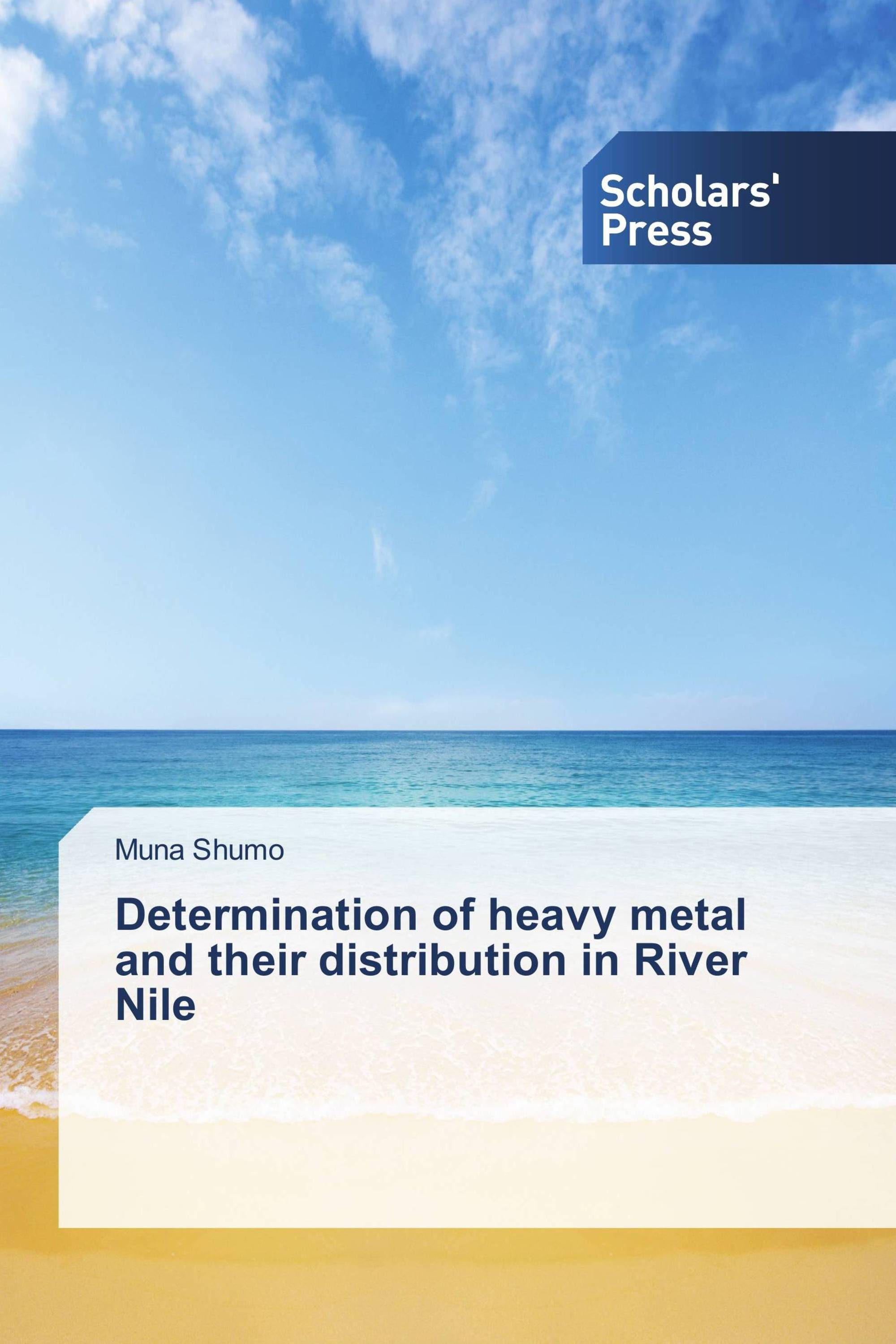 Determination of heavy metal and their distribution in River Nile