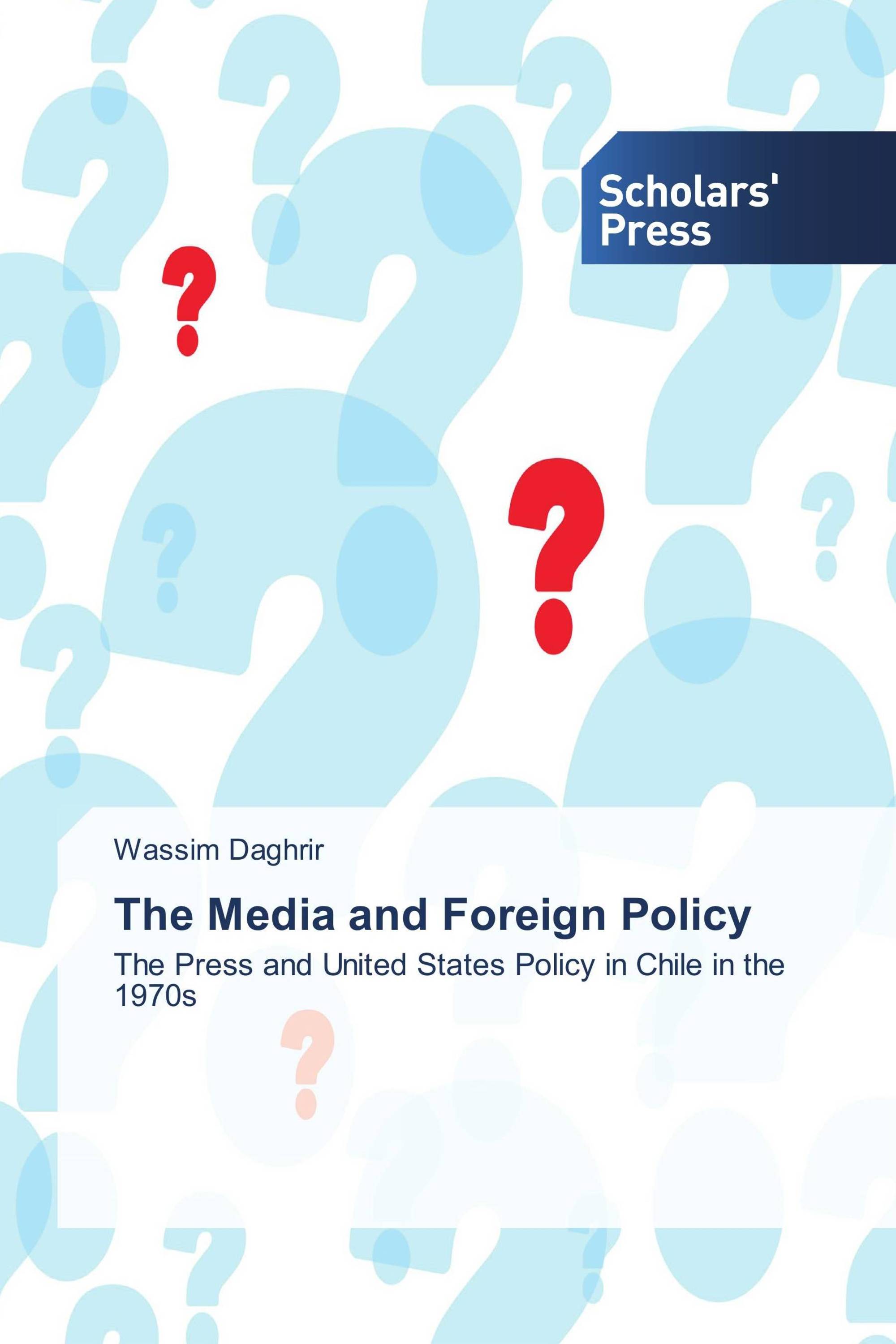 The Media and Foreign Policy