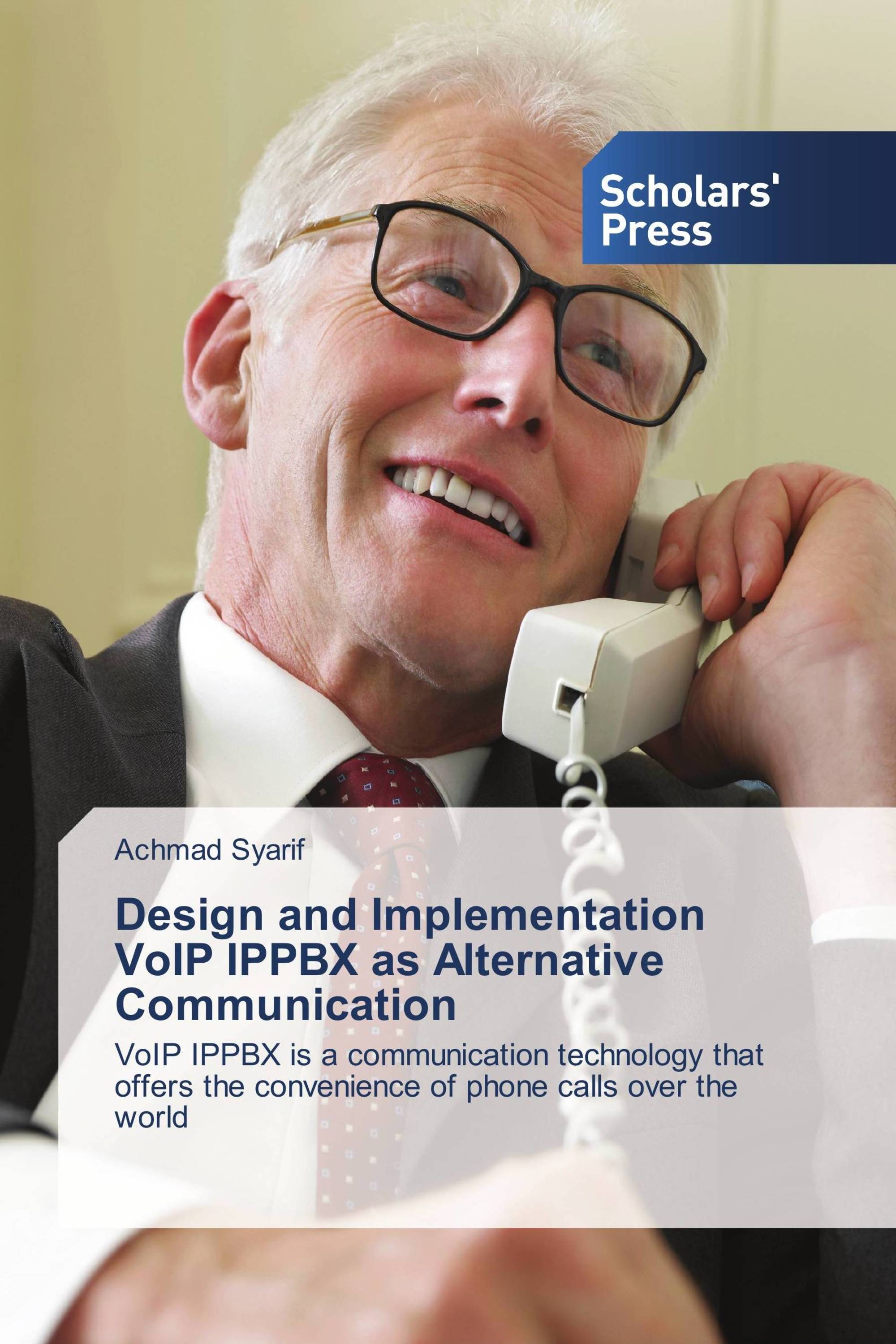 Design and Implementation VoIP IPPBX as Alternative Communication