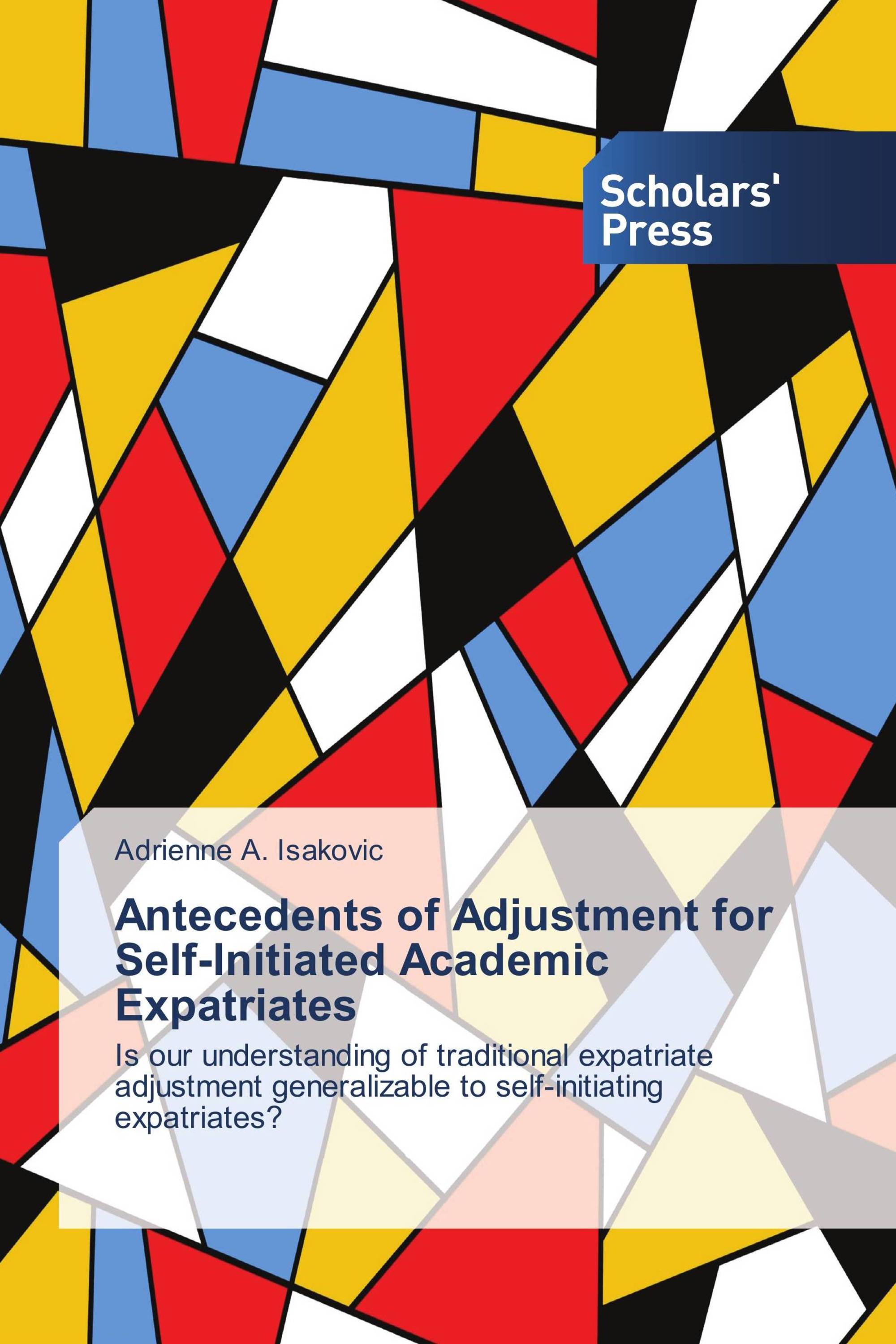 Antecedents of Adjustment for Self-Initiated Academic Expatriates