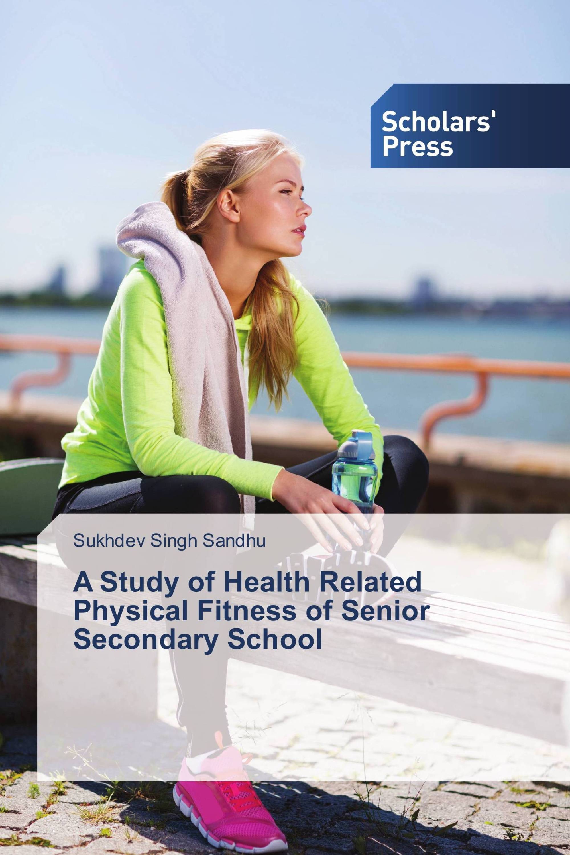 A Study of Health Related Physical Fitness of Senior Secondary School
