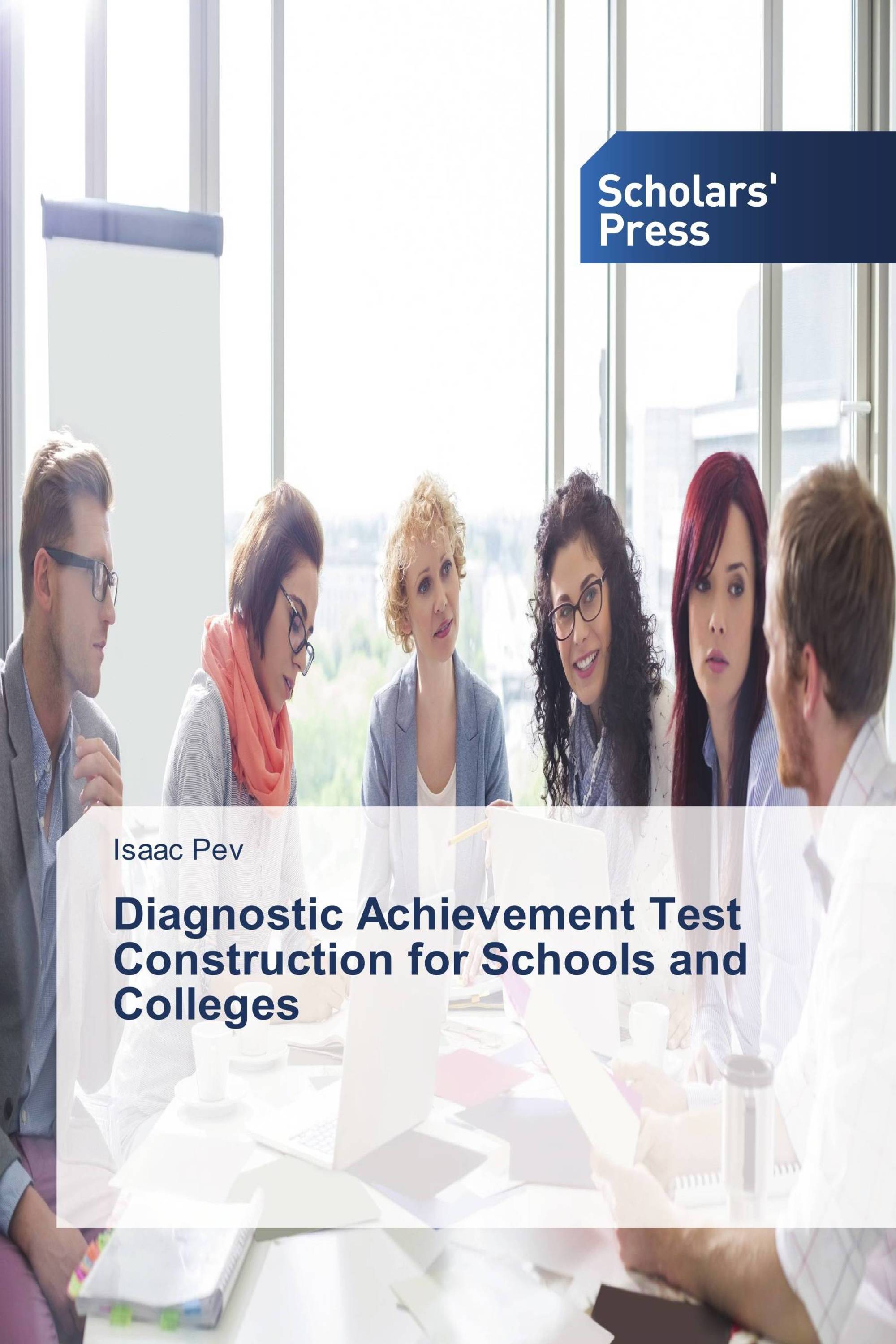 Diagnostic Achievement Test Construction for Schools and Colleges