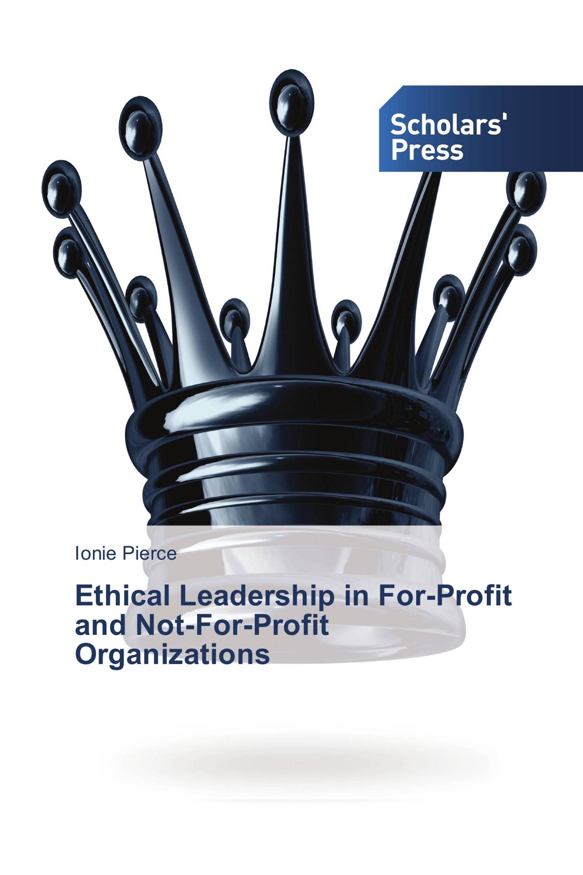 Ethical Leadership in For-Profit and Not-For-Profit Organizations