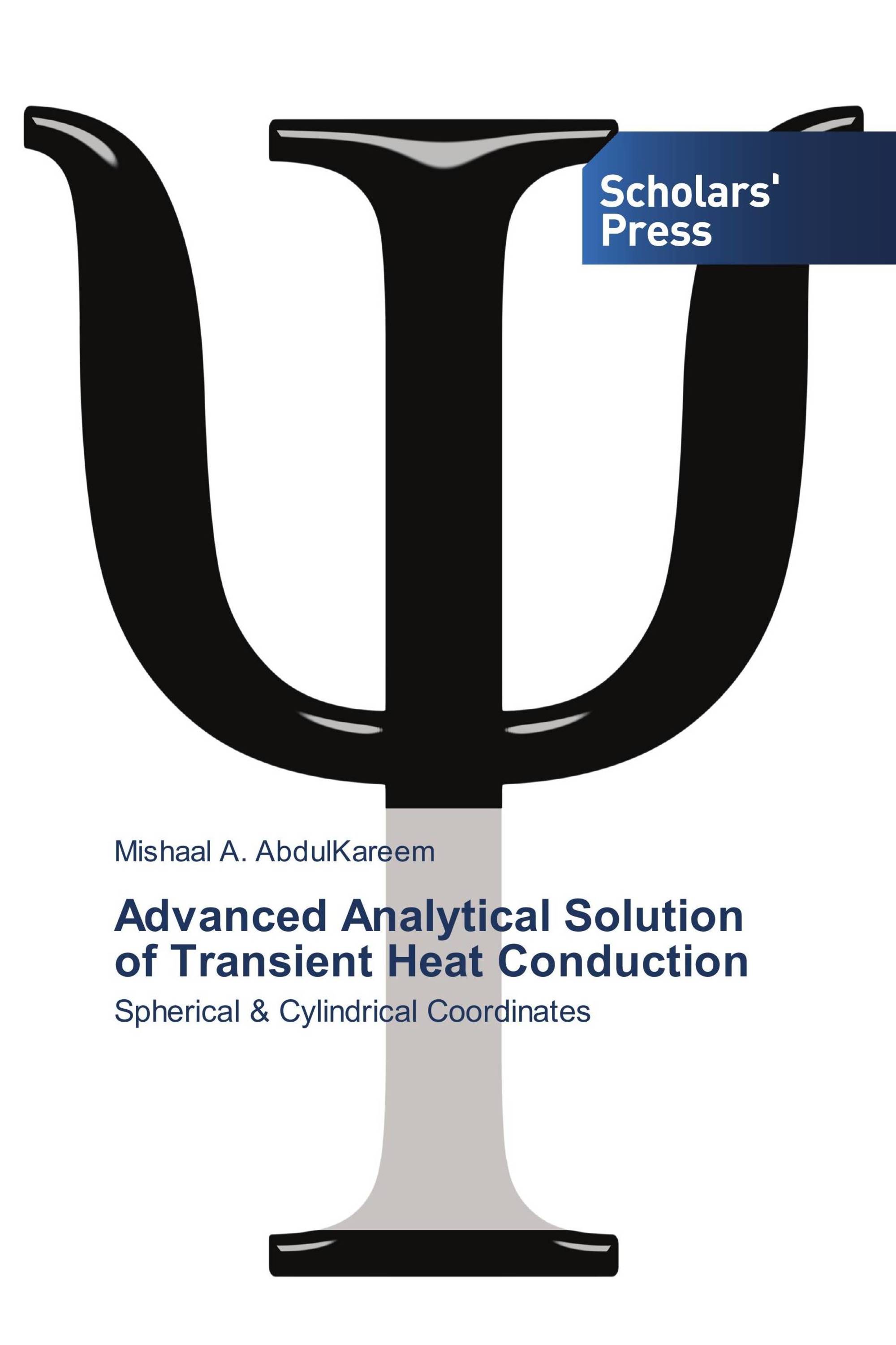 Advanced Analytical Solution of Transient Heat Conduction