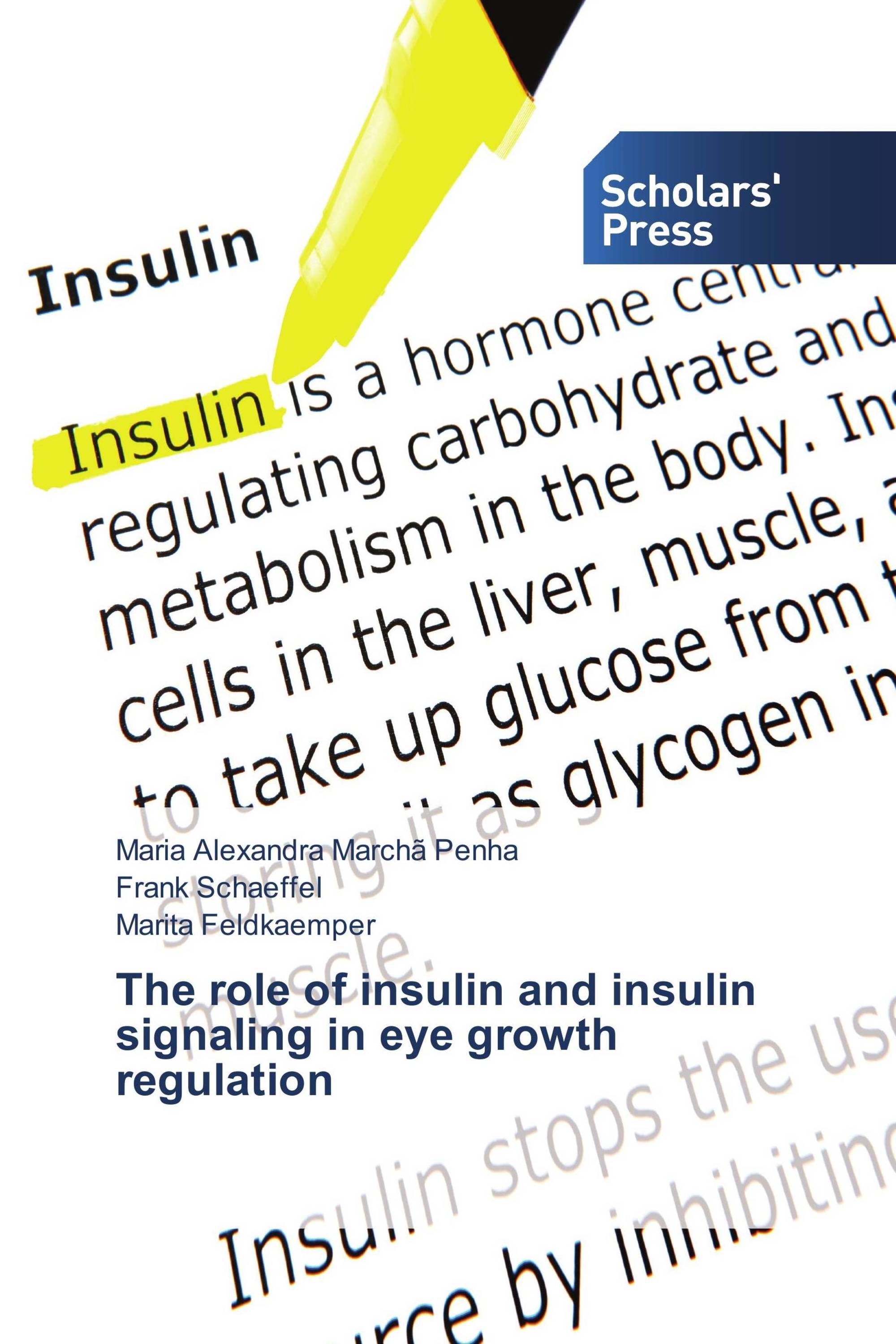 The role of insulin and insulin signaling in eye growth regulation