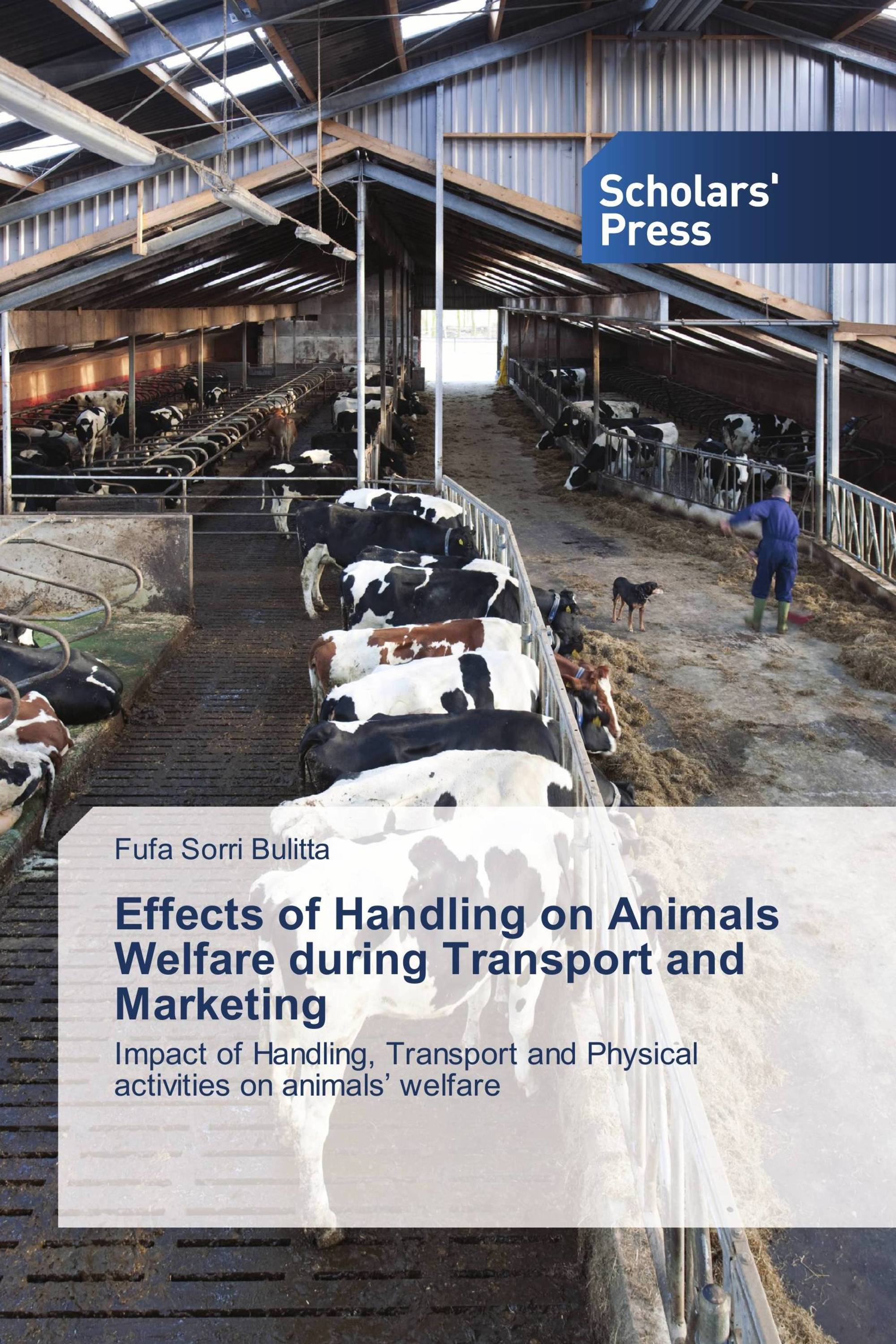 Effects of Handling on Animals Welfare during Transport and Marketing