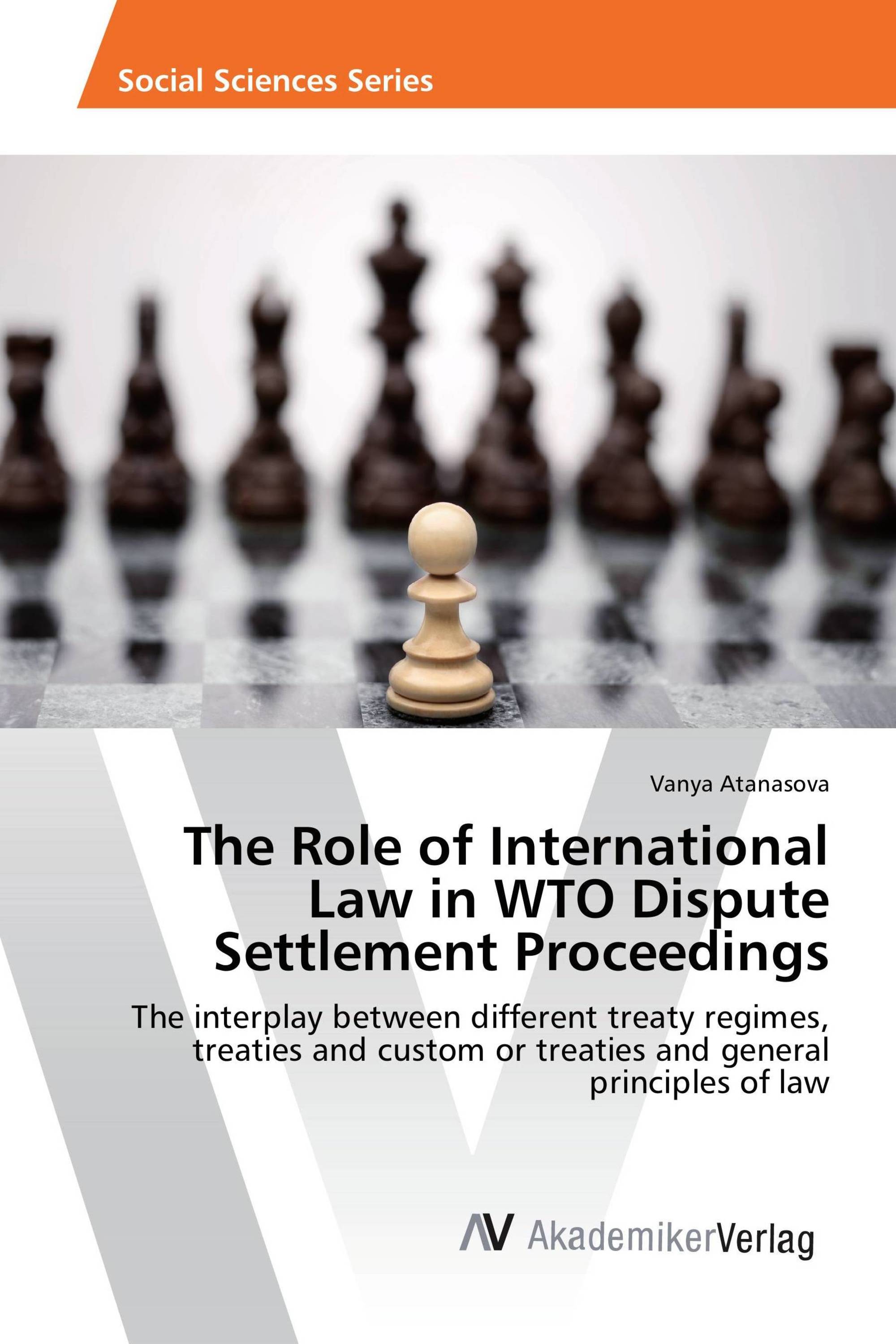 The Role of International Law in WTO Dispute Settlement Proceedings