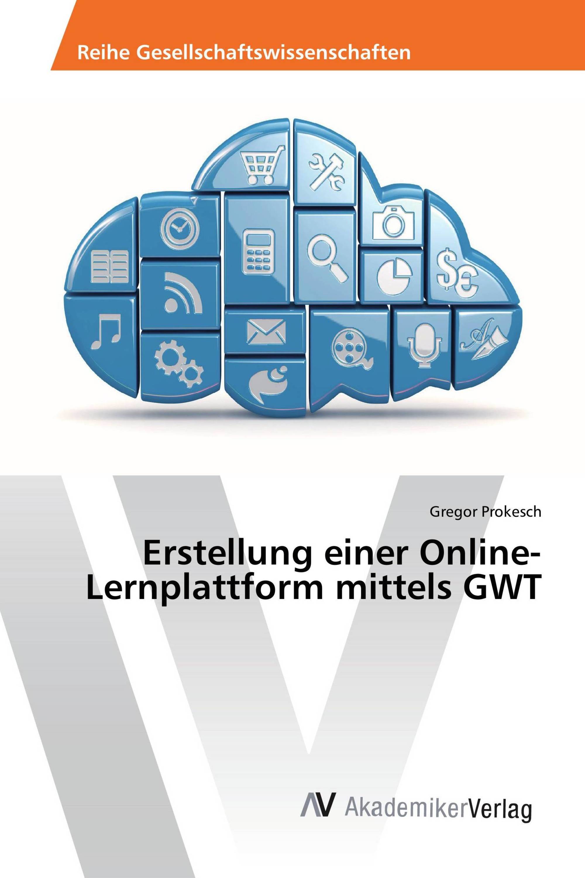 Erstellung einer Online-Lernplattform mittels GWT