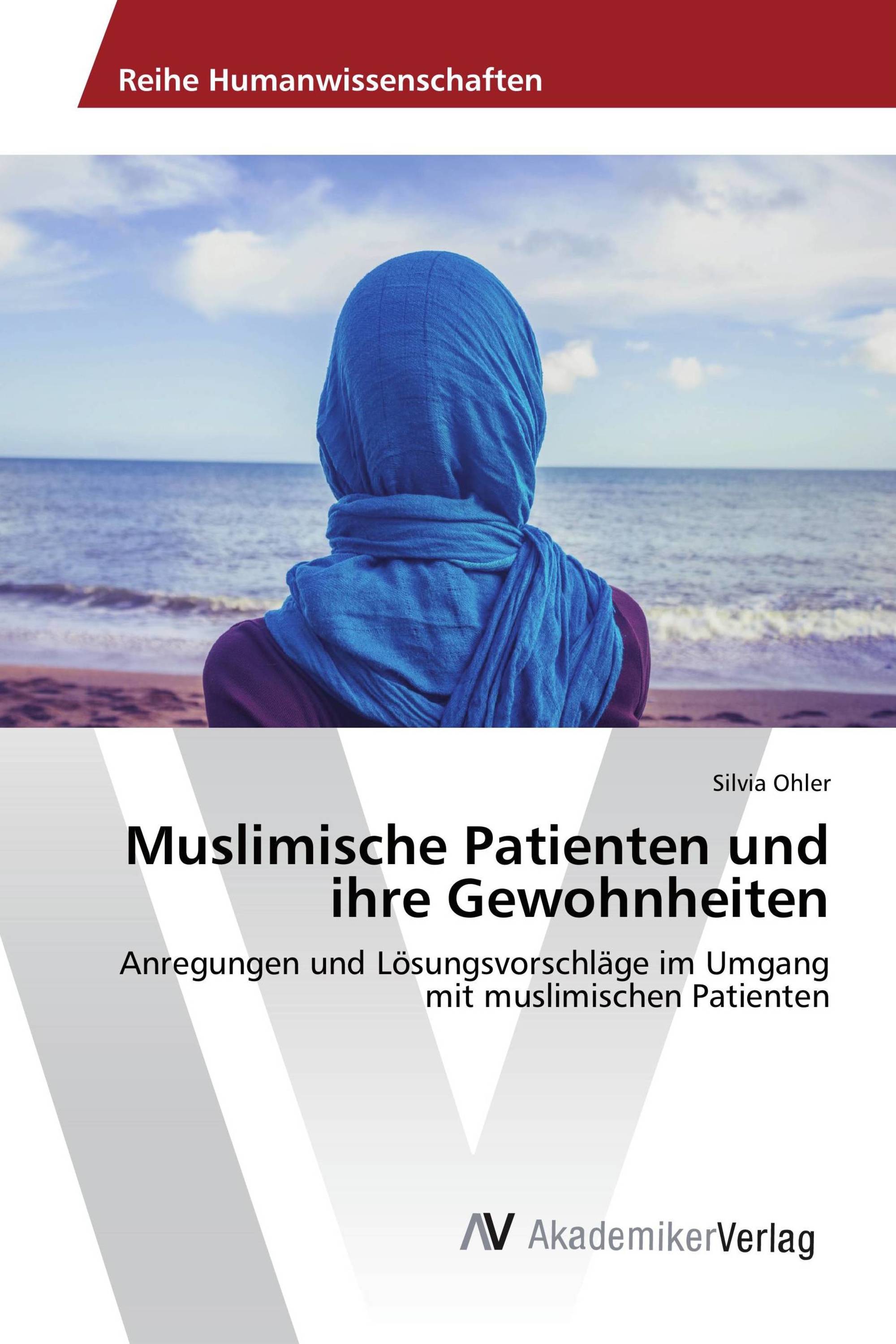 Muslimische Patienten und ihre Gewohnheiten