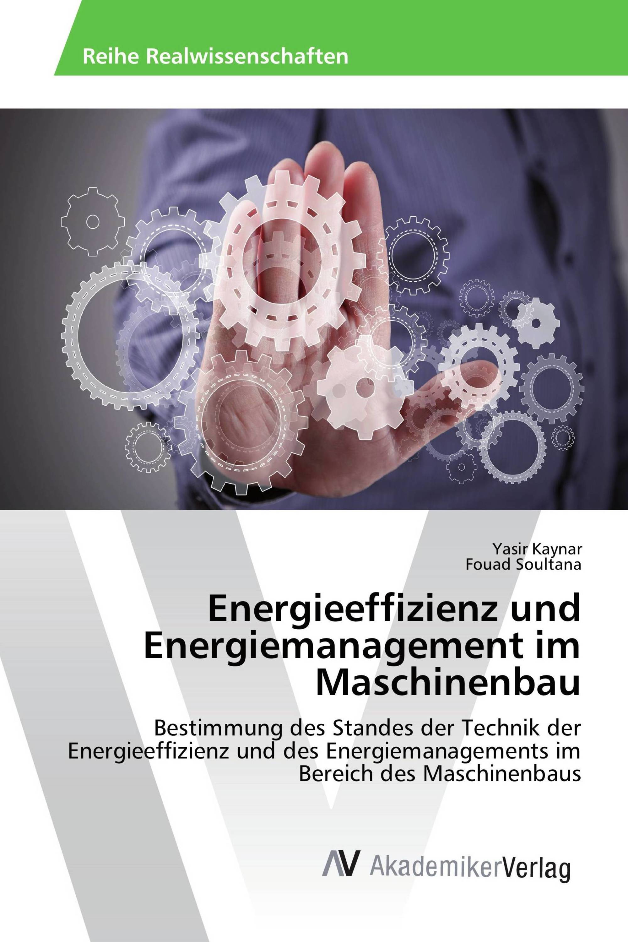 Energieeffizienz und Energiemanagement im Maschinenbau