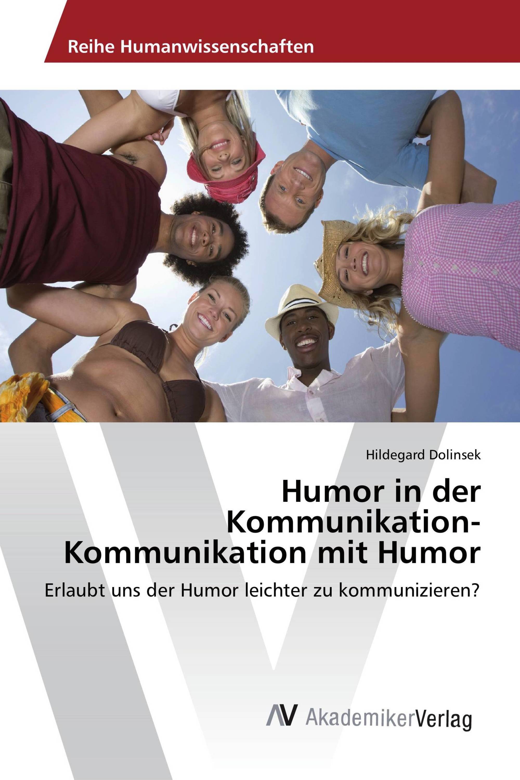 Humor in der Kommunikation-Kommunikation mit Humor