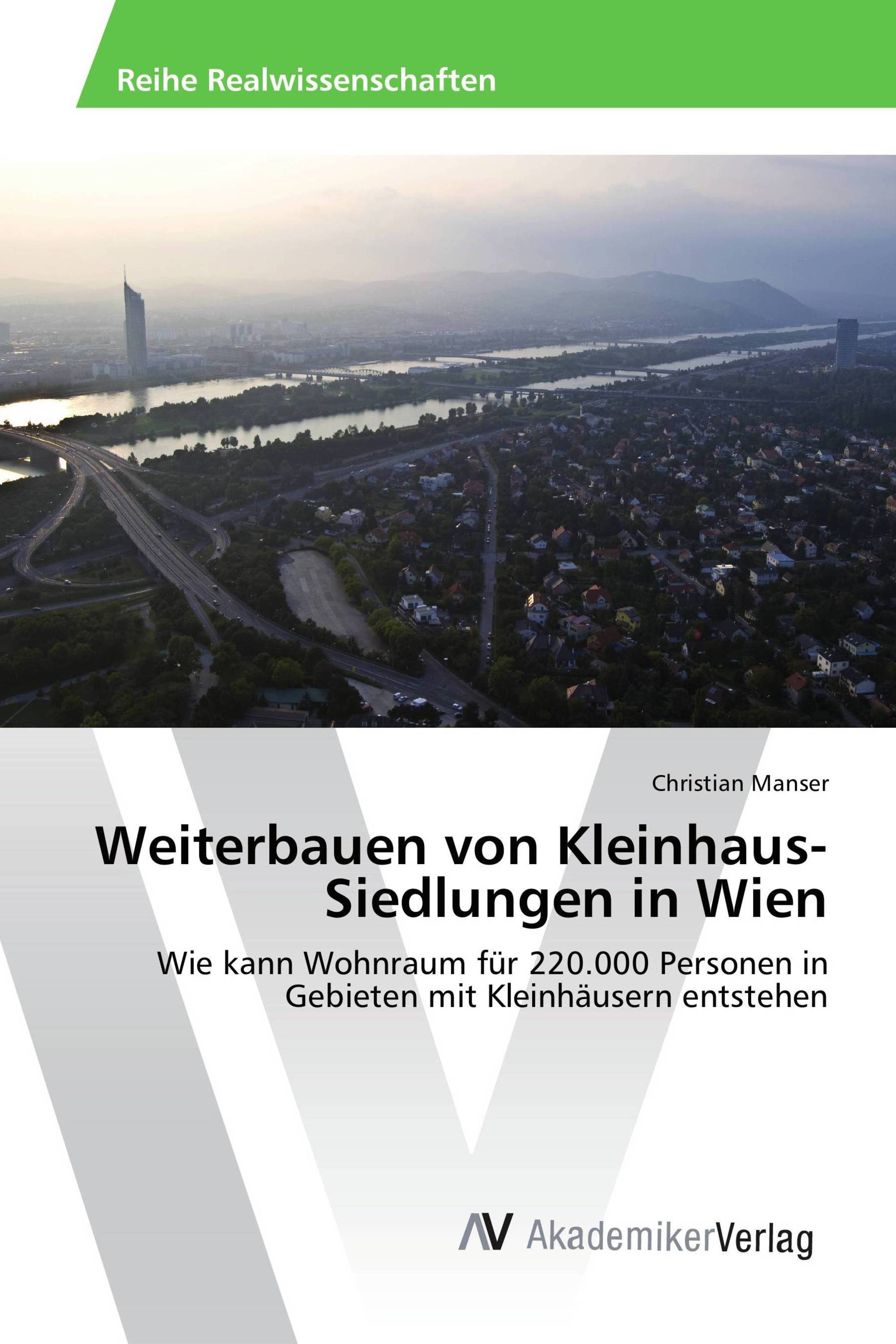 Weiterbauen von Kleinhaus-Siedlungen in Wien