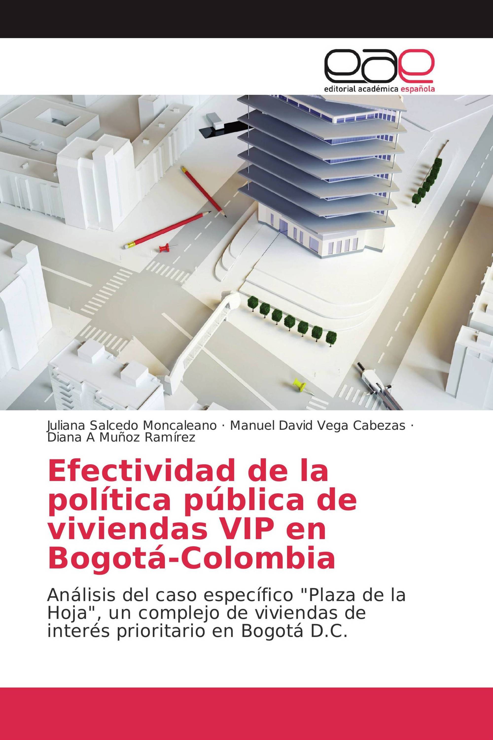 Efectividad de la política pública de viviendas VIP en Bogotá-Colombia