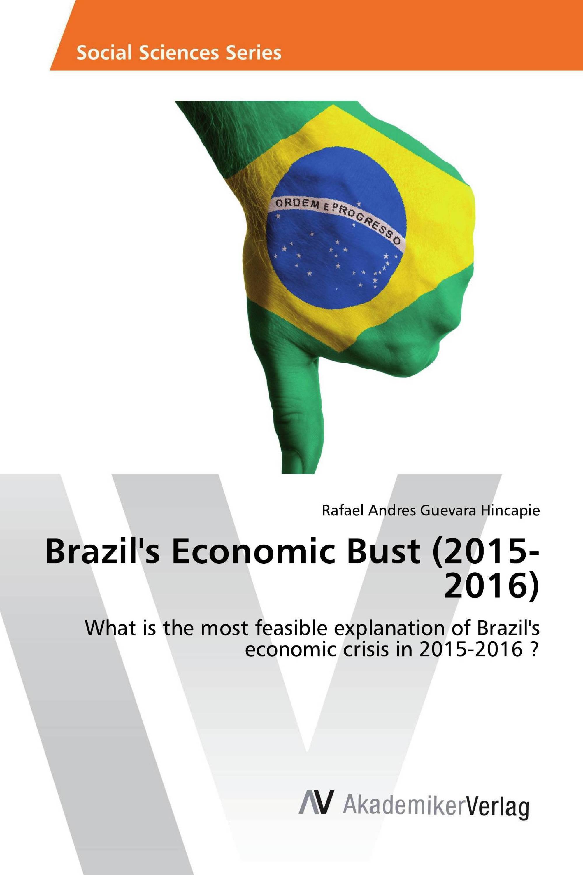 Brazil's Economic Bust (2015-2016)