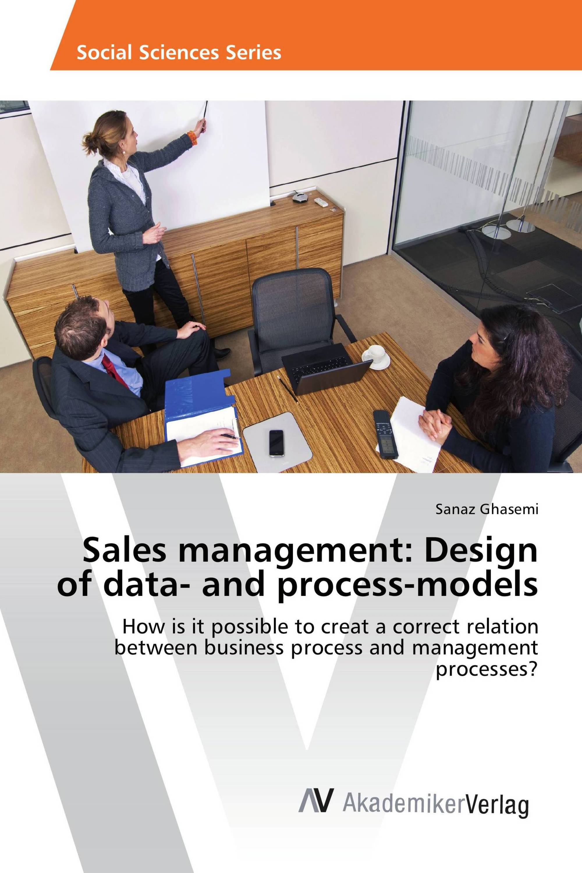 Sales management: Design of data- and process-models