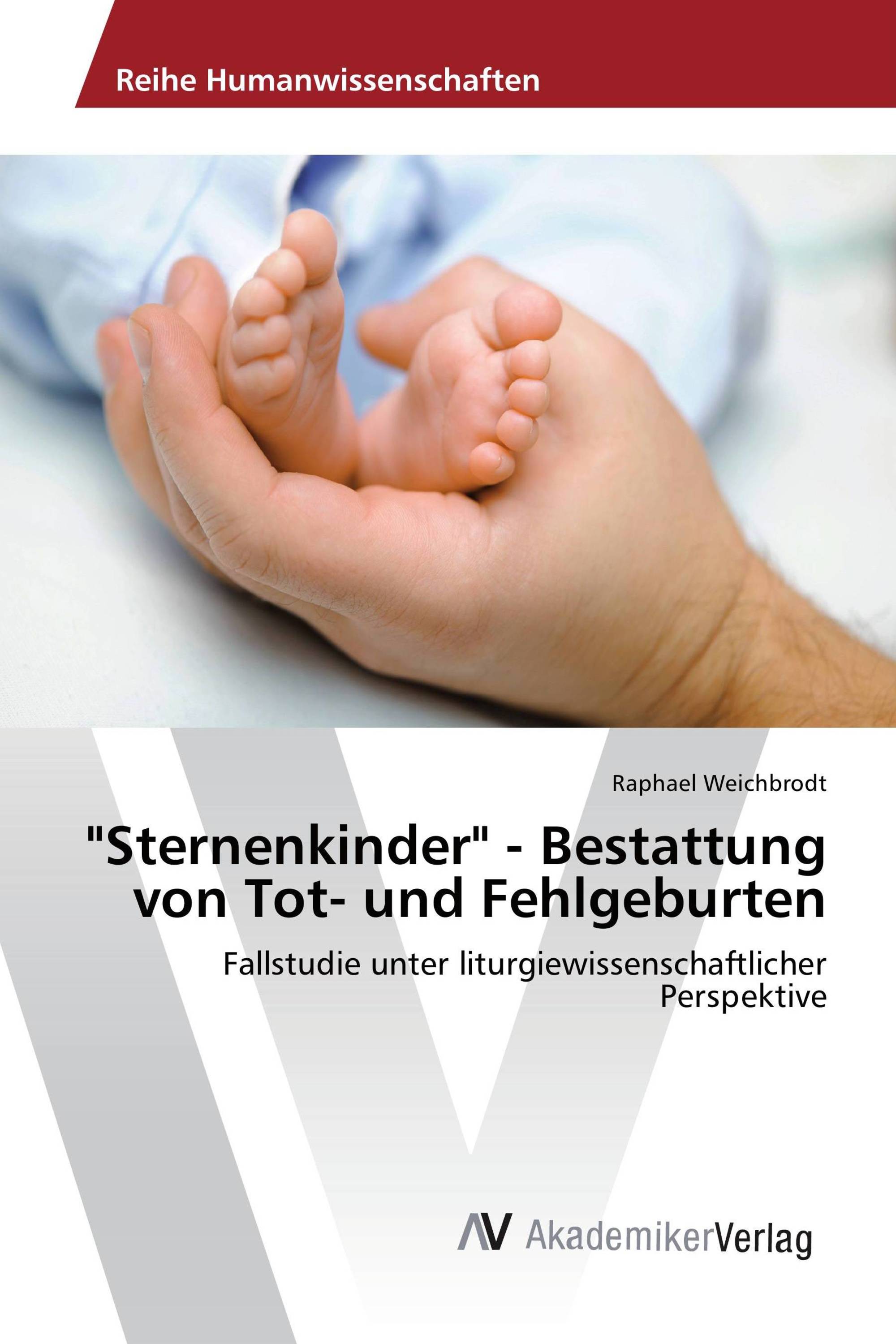 "Sternenkinder" - Bestattung von Tot- und Fehlgeburten