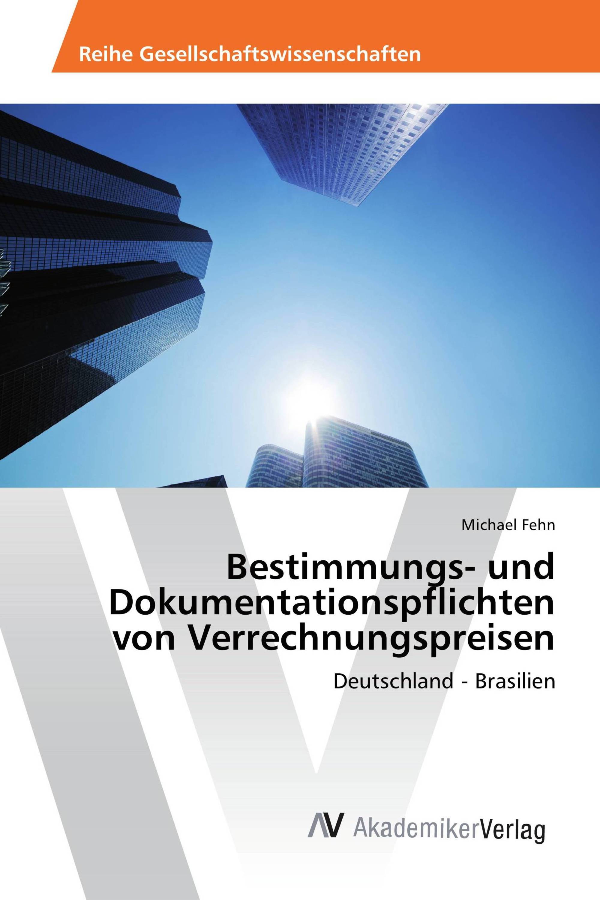 Bestimmungs- und Dokumentationspflichten von Verrechnungspreisen