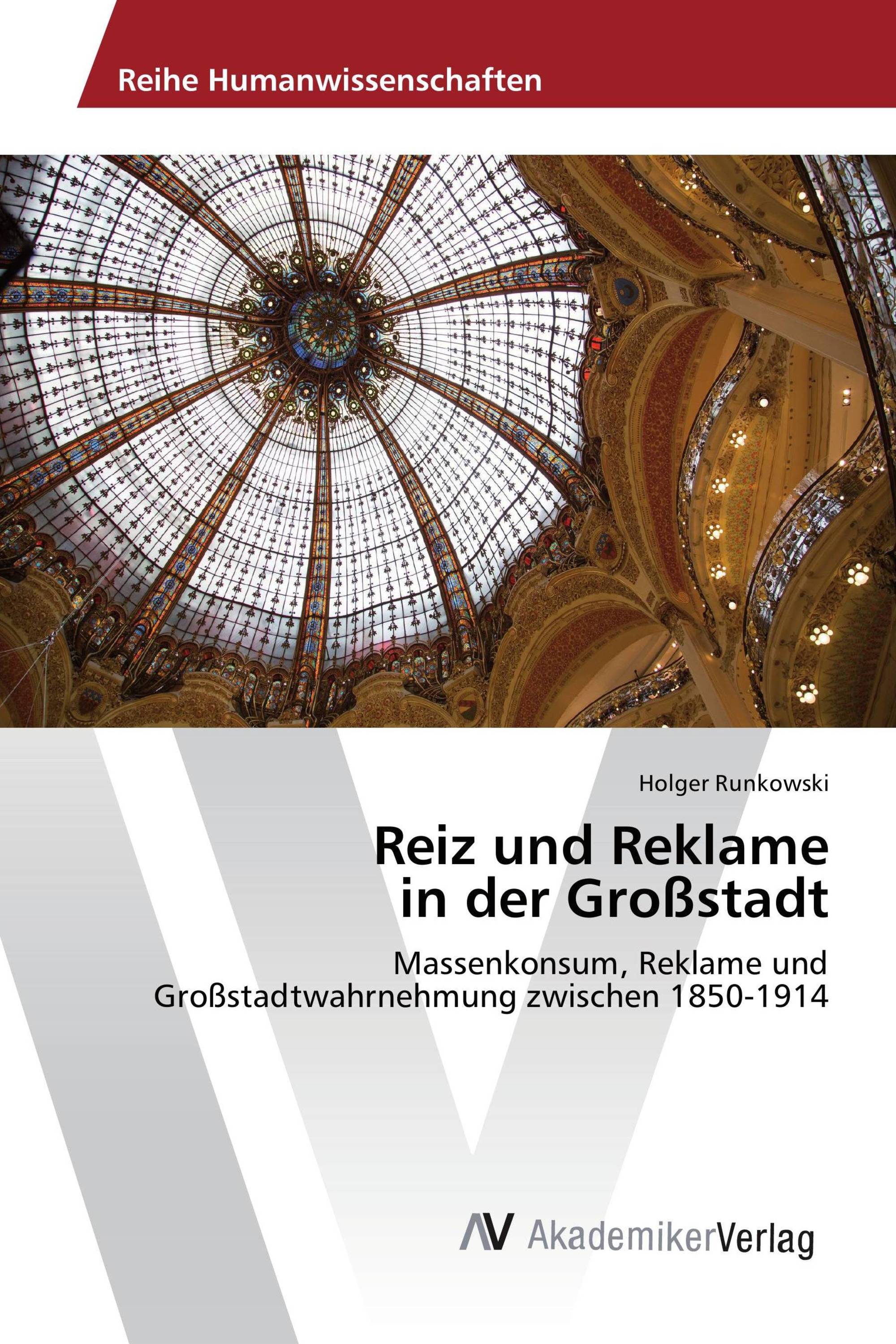 Reiz und Reklame in der Großstadt