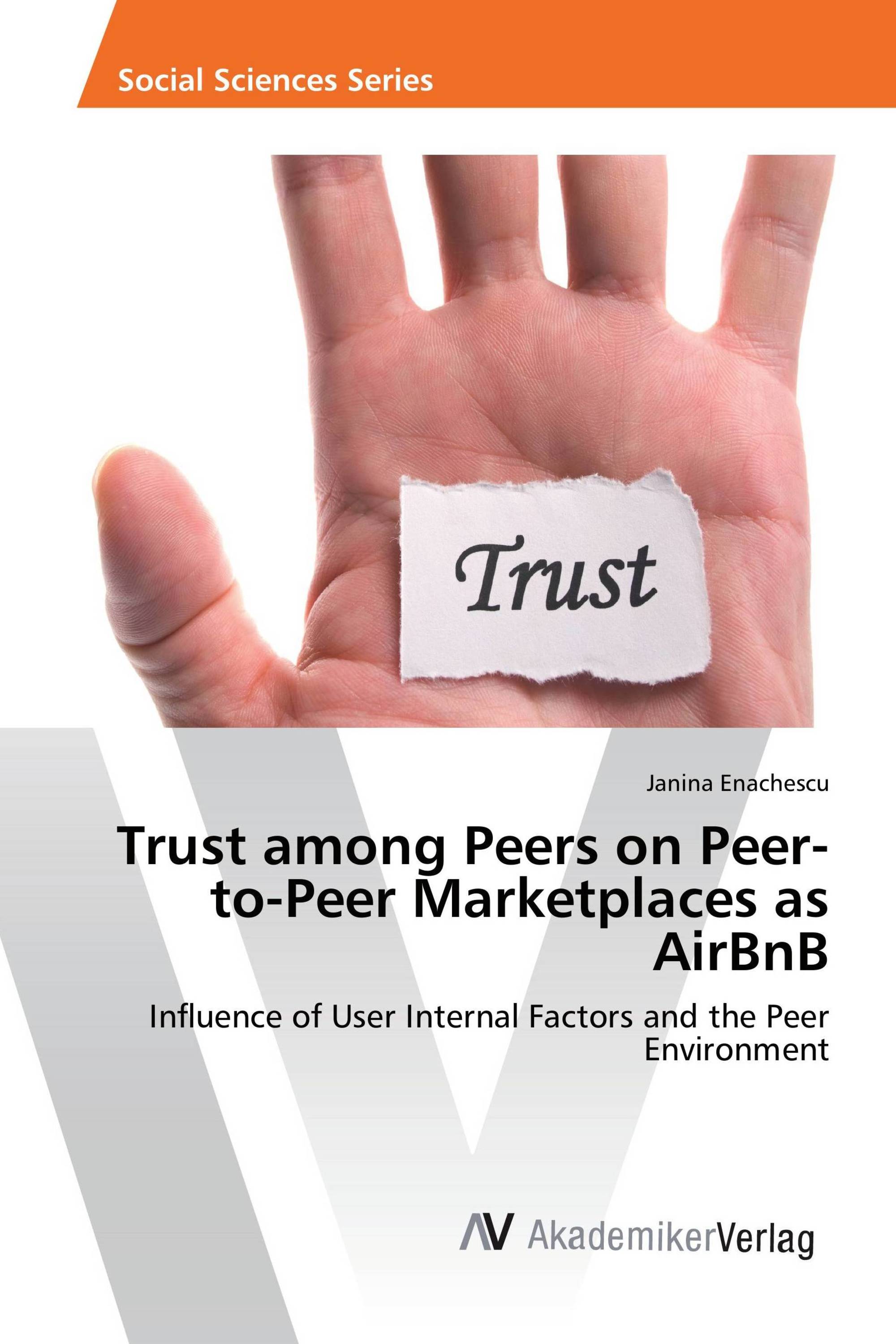 Trust among Peers on Peer-to-Peer Marketplaces as AirBnB