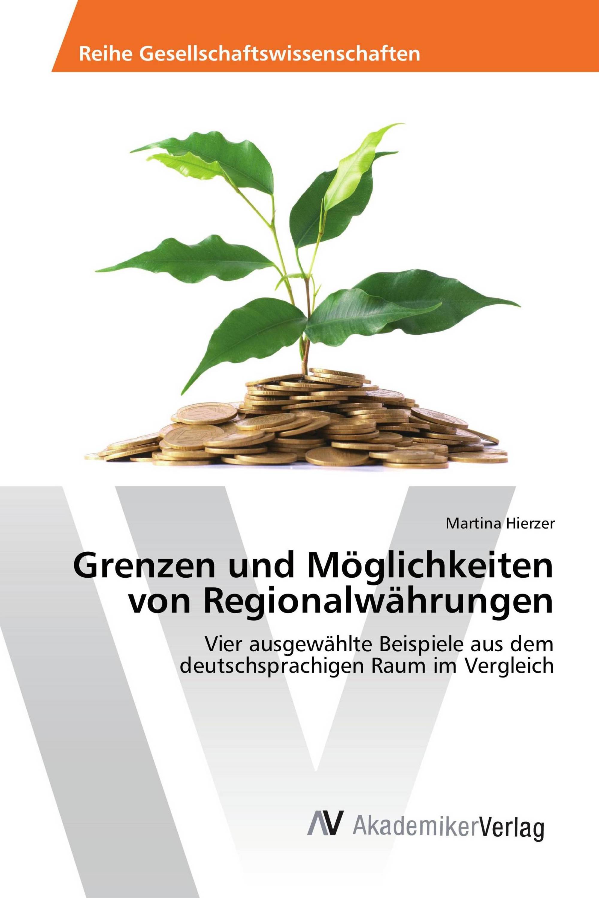 Grenzen und Möglichkeiten von Regionalwährungen