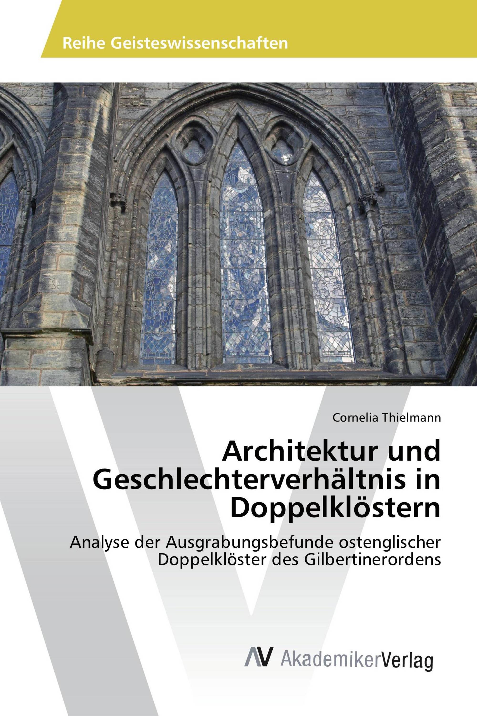 Architektur und Geschlechterverhältnis in Doppelklöstern