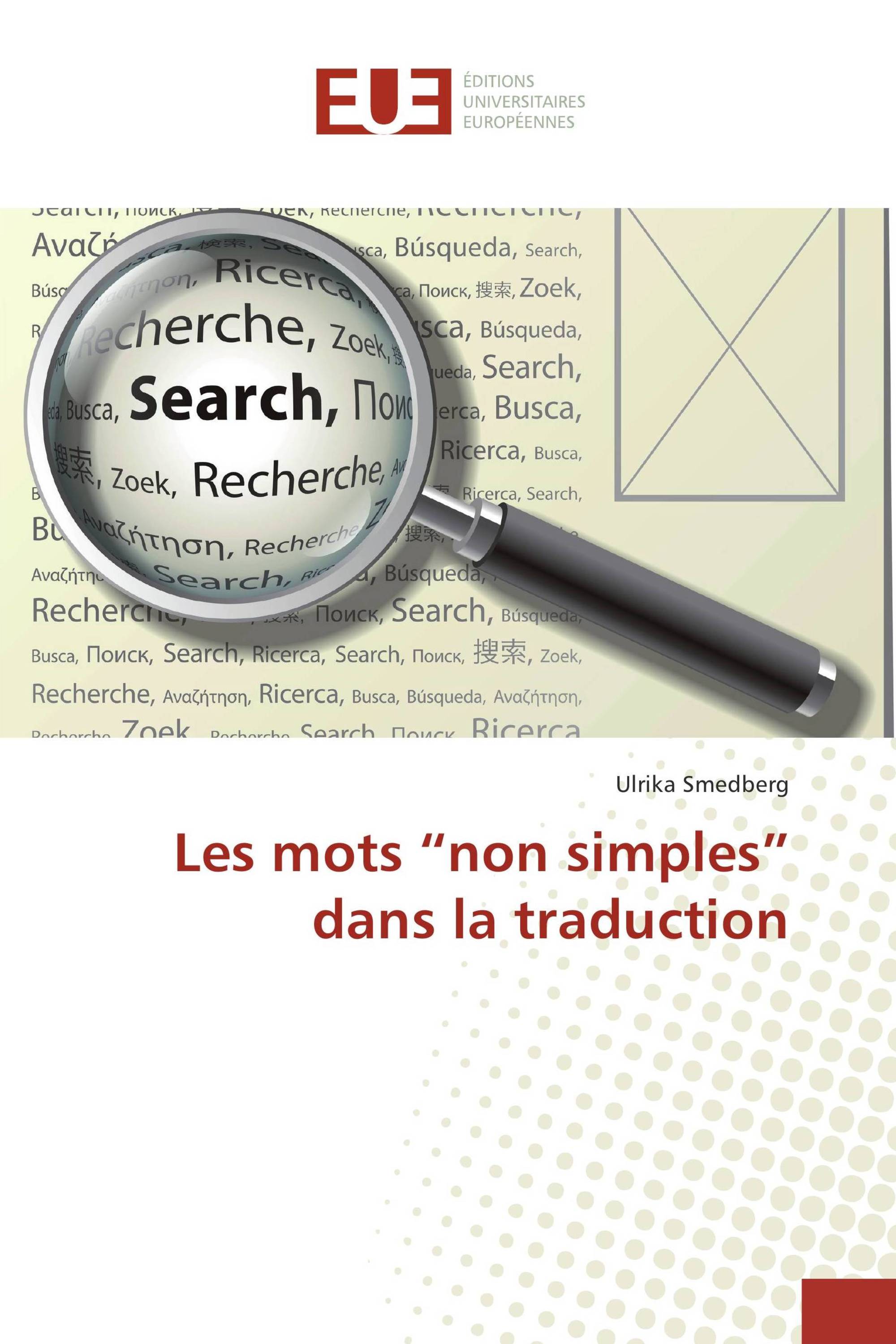 Les mots “non simples” dans la traduction