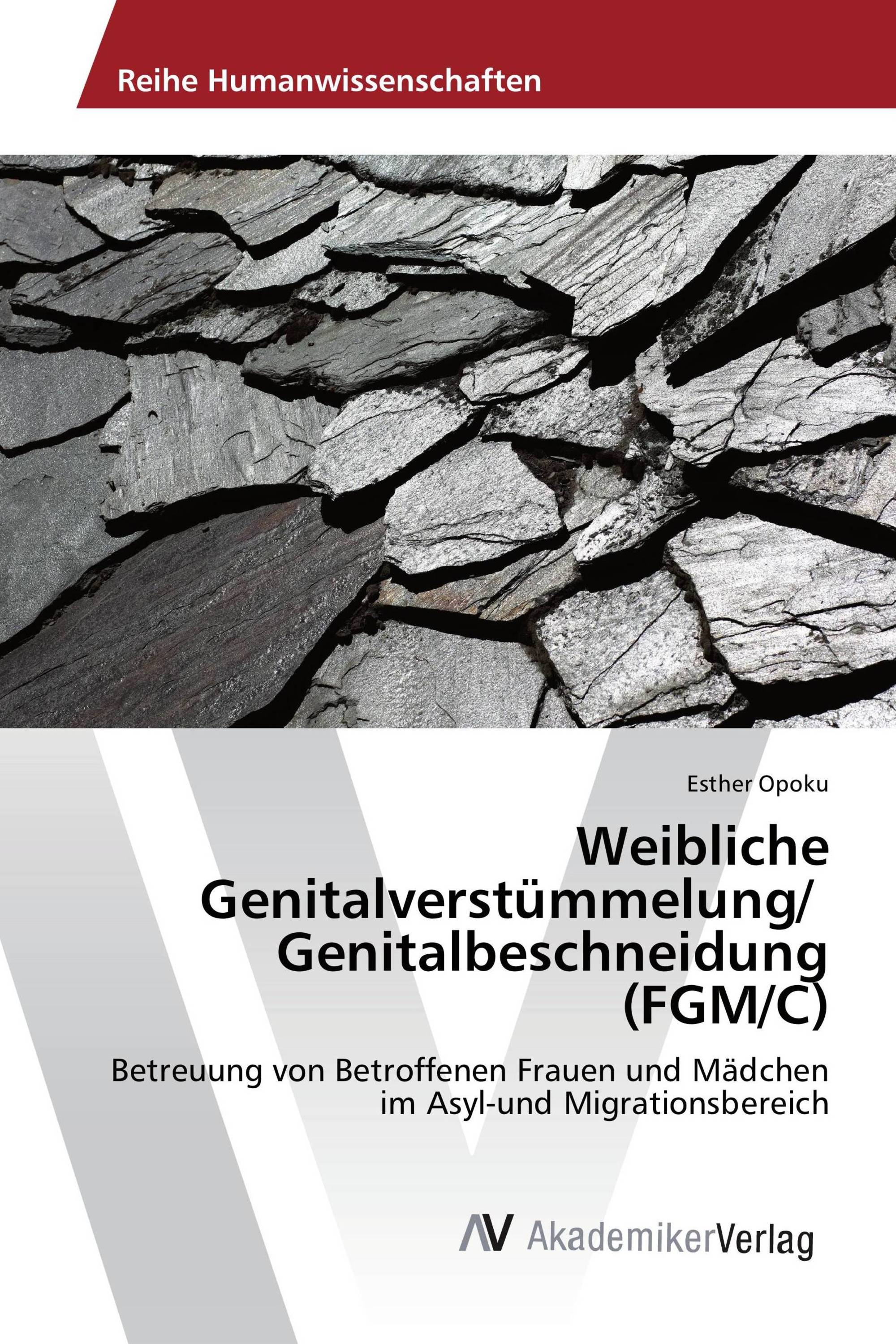 Weibliche Genitalverstümmelung/ Genitalbeschneidung (FGM/C)