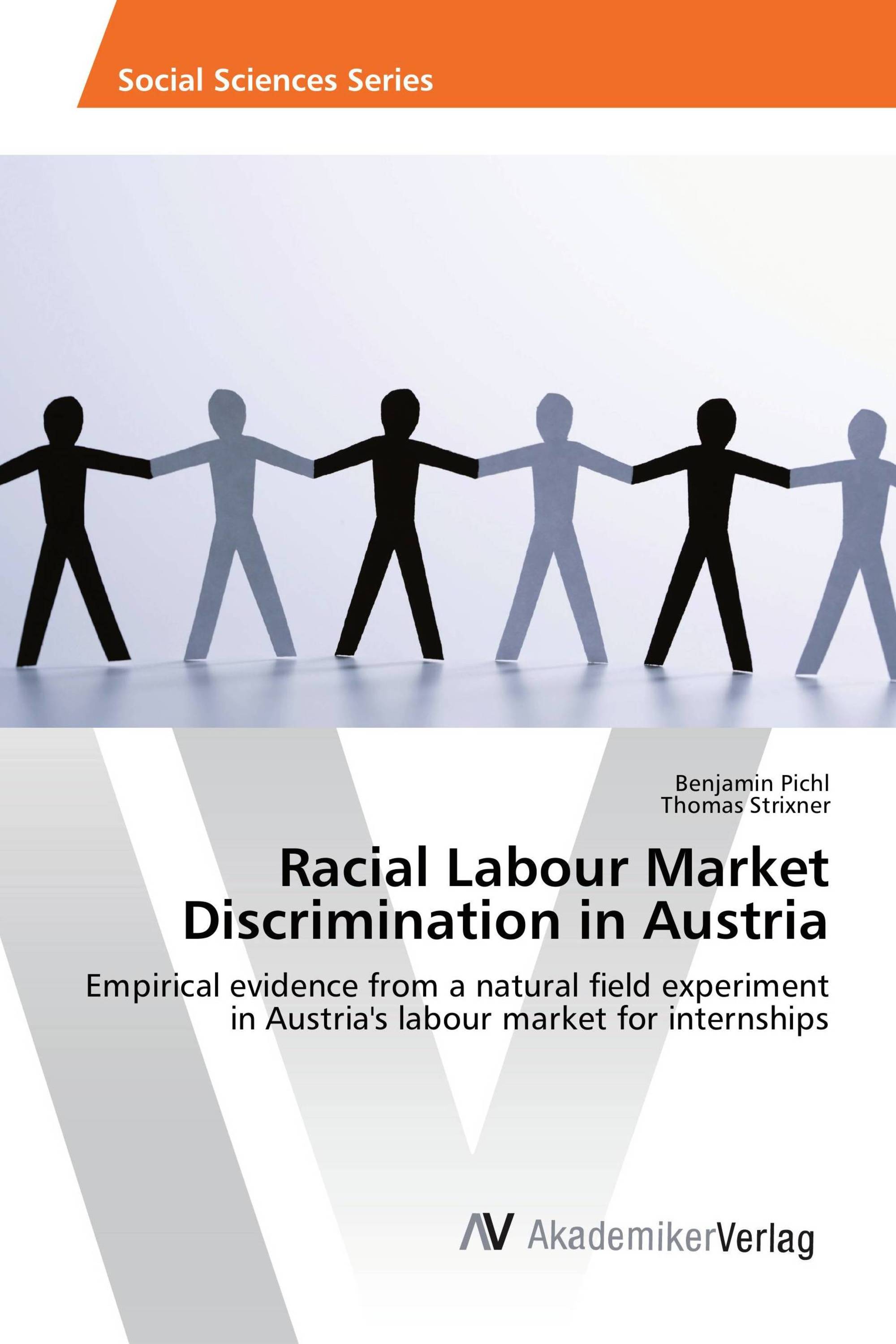 Racial Labour Market Discrimination in Austria