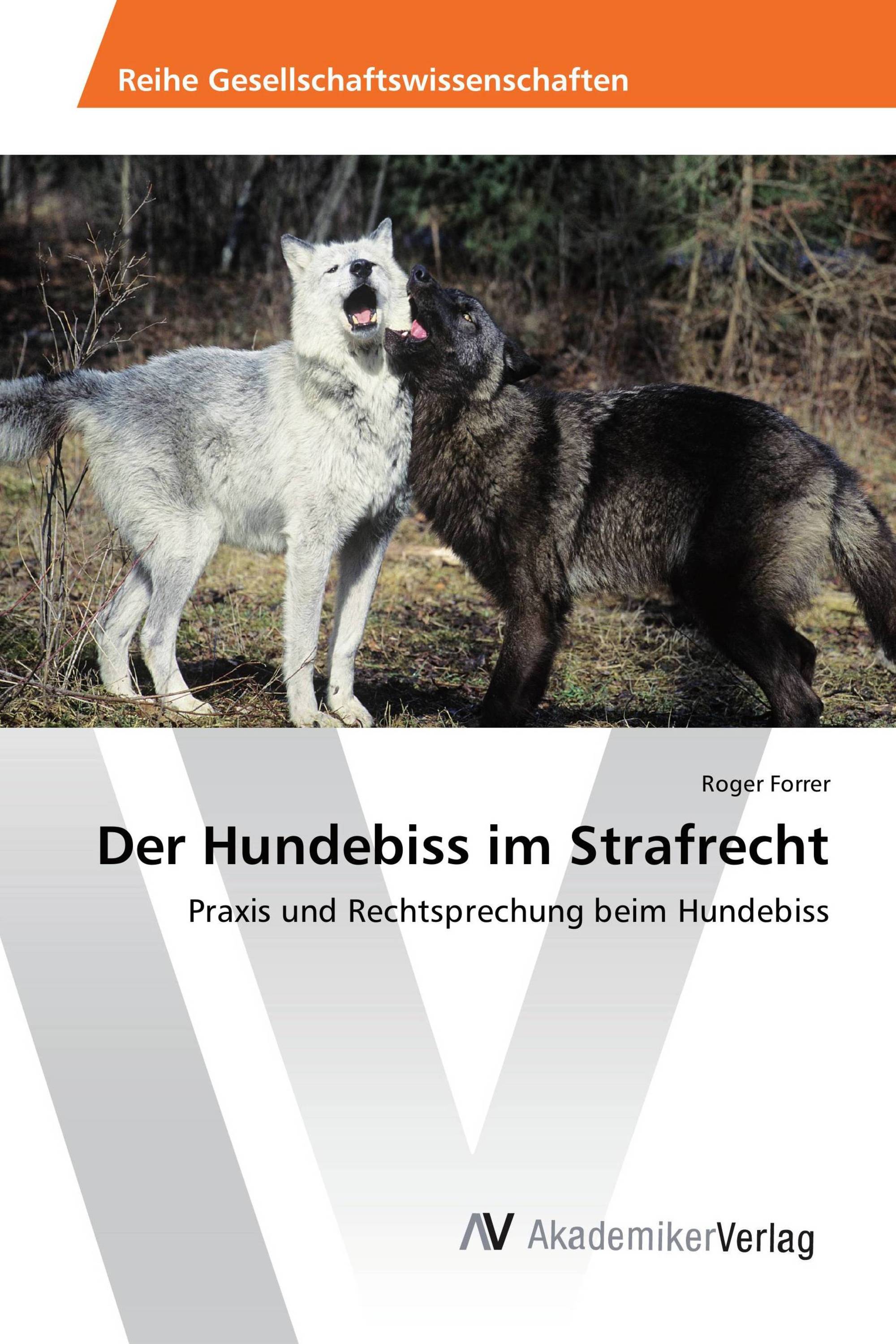 Der Hundebiss im Strafrecht