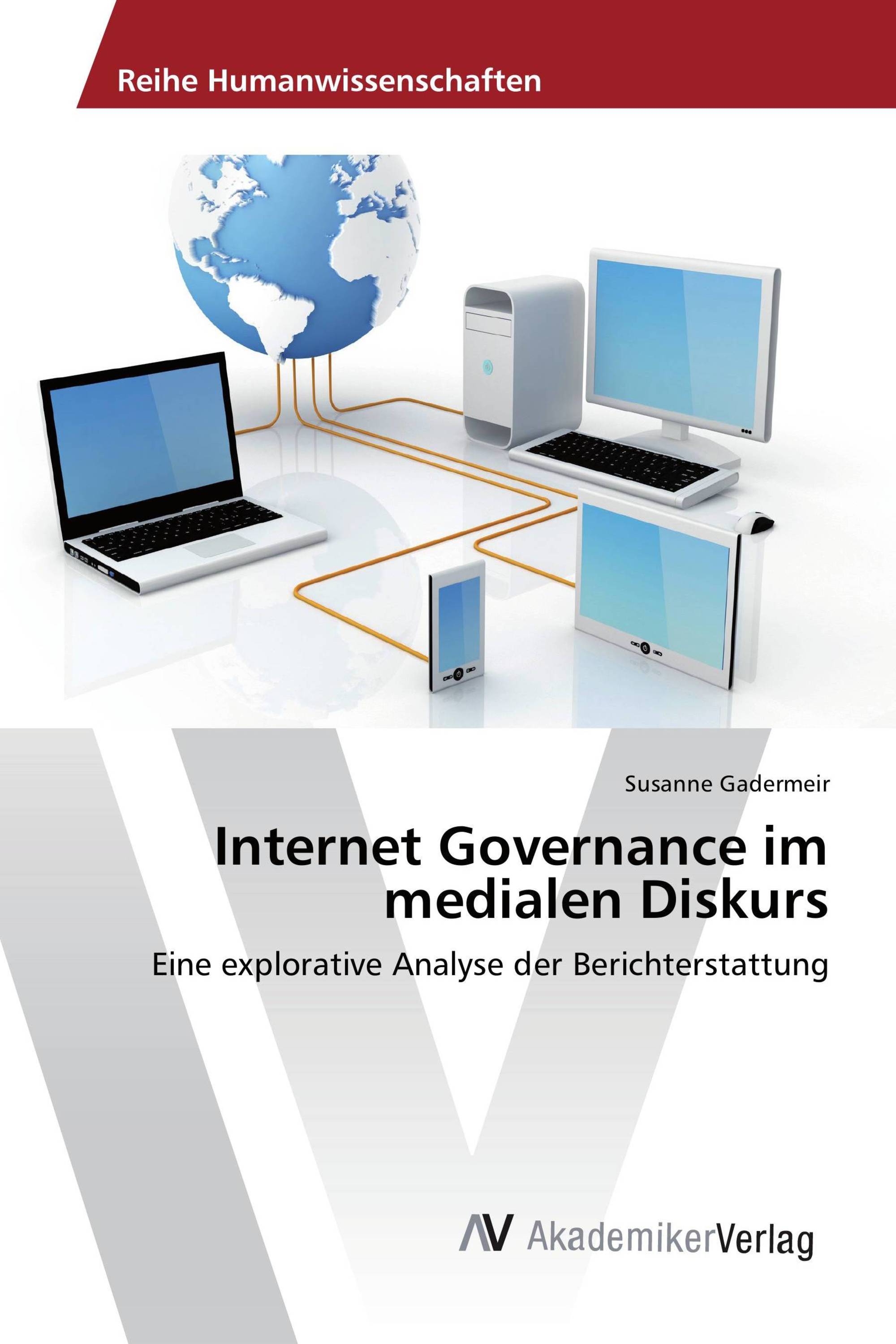 Internet Governance im medialen Diskurs