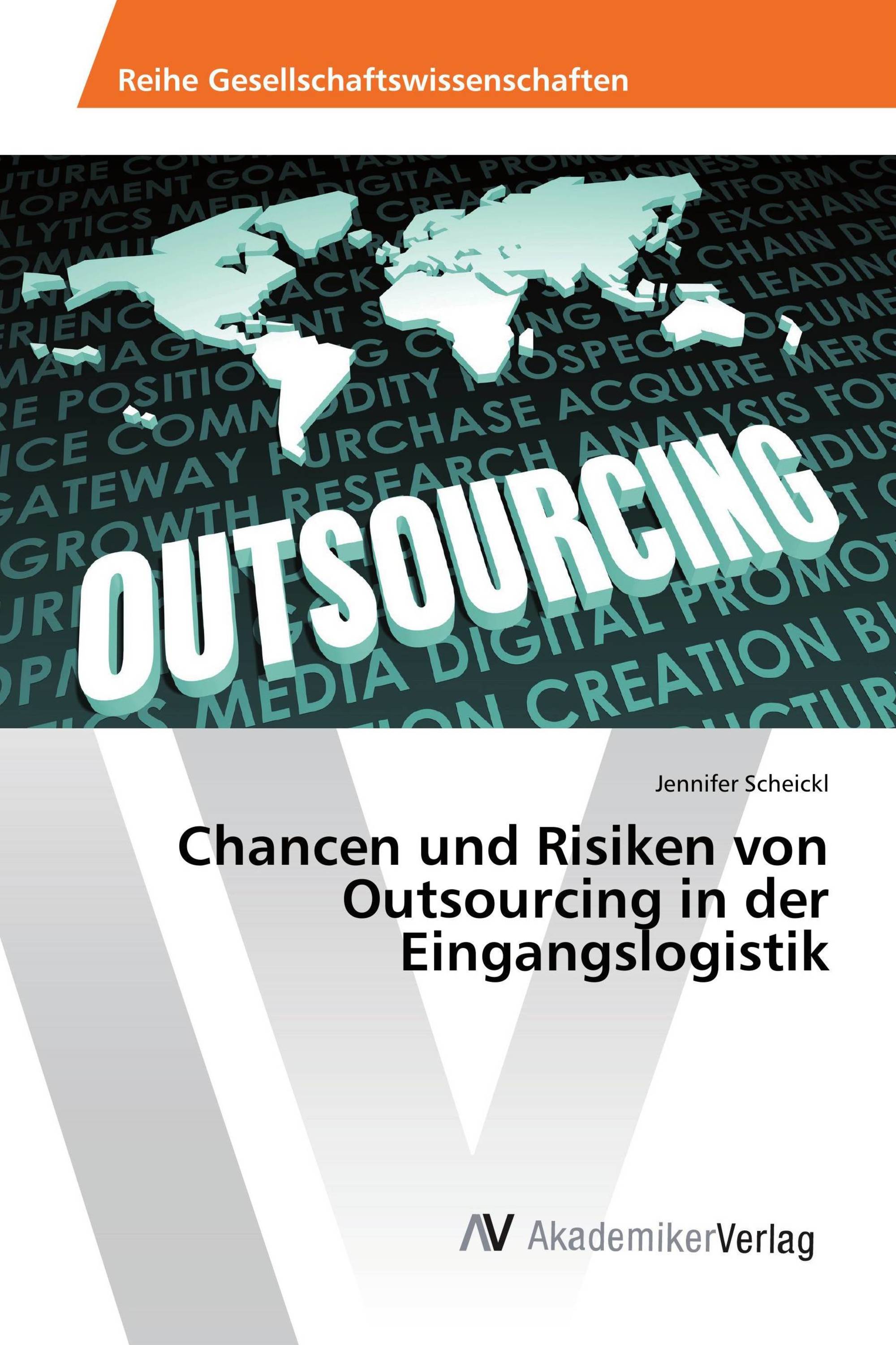 Chancen und Risiken von Outsourcing in der Eingangslogistik