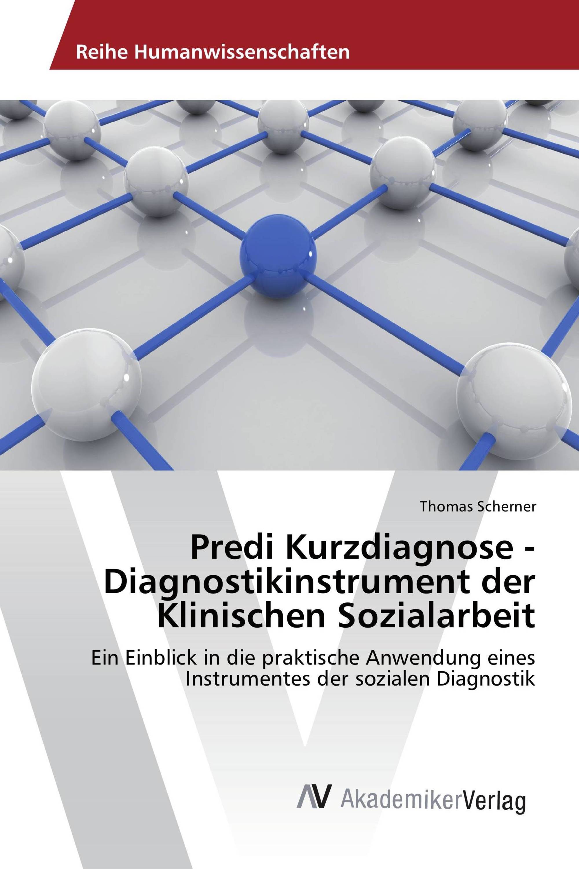 Predi Kurzdiagnose - Diagnostikinstrument der Klinischen Sozialarbeit