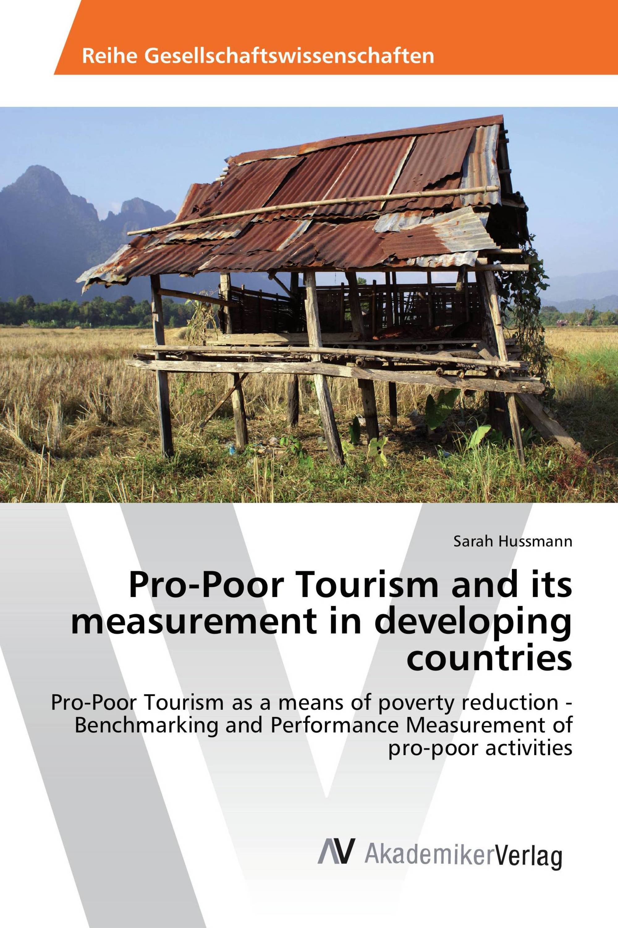 Pro-Poor Tourism and its measurement in developing countries