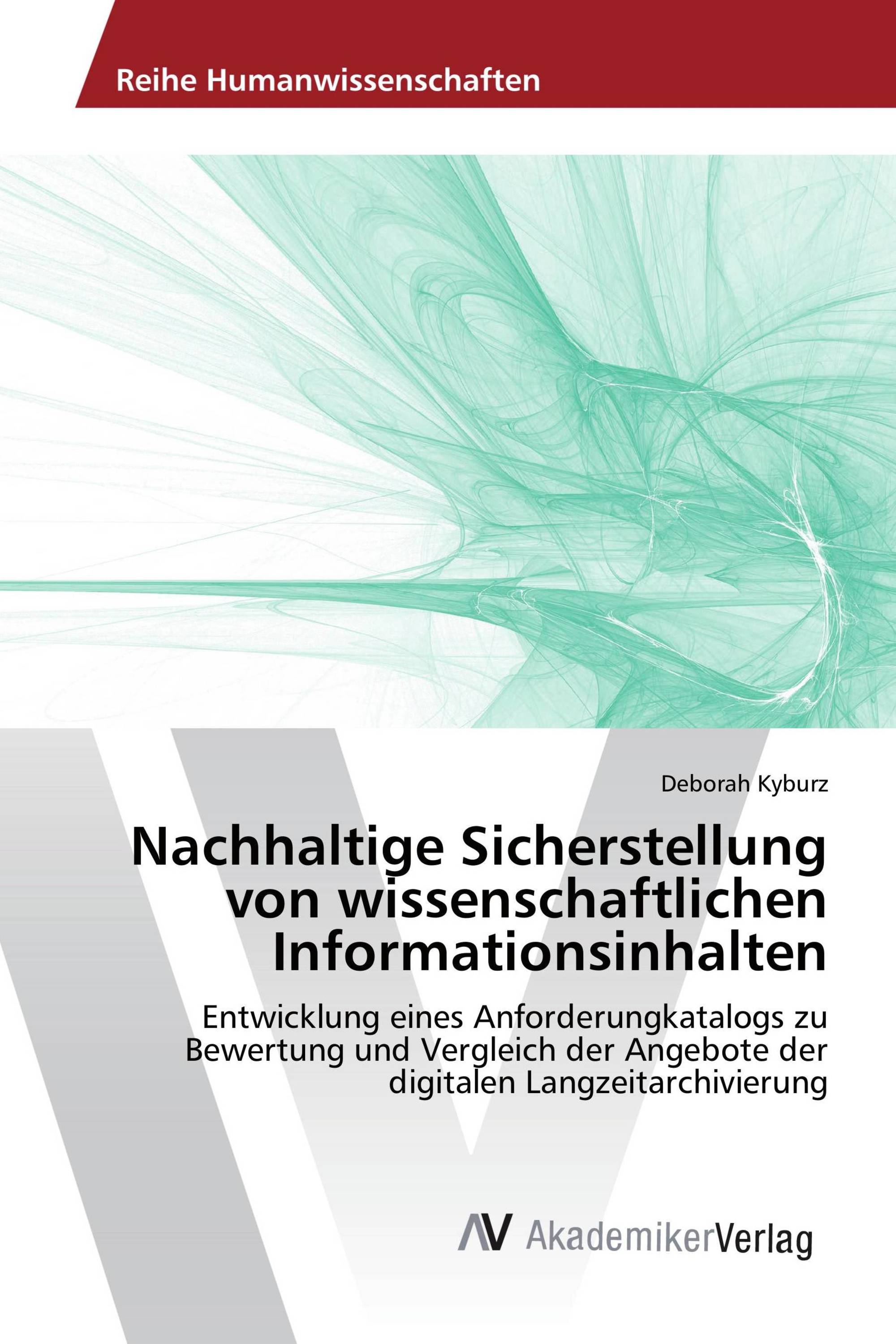 Nachhaltige Sicherstellung von wissenschaftlichen Informationsinhalten