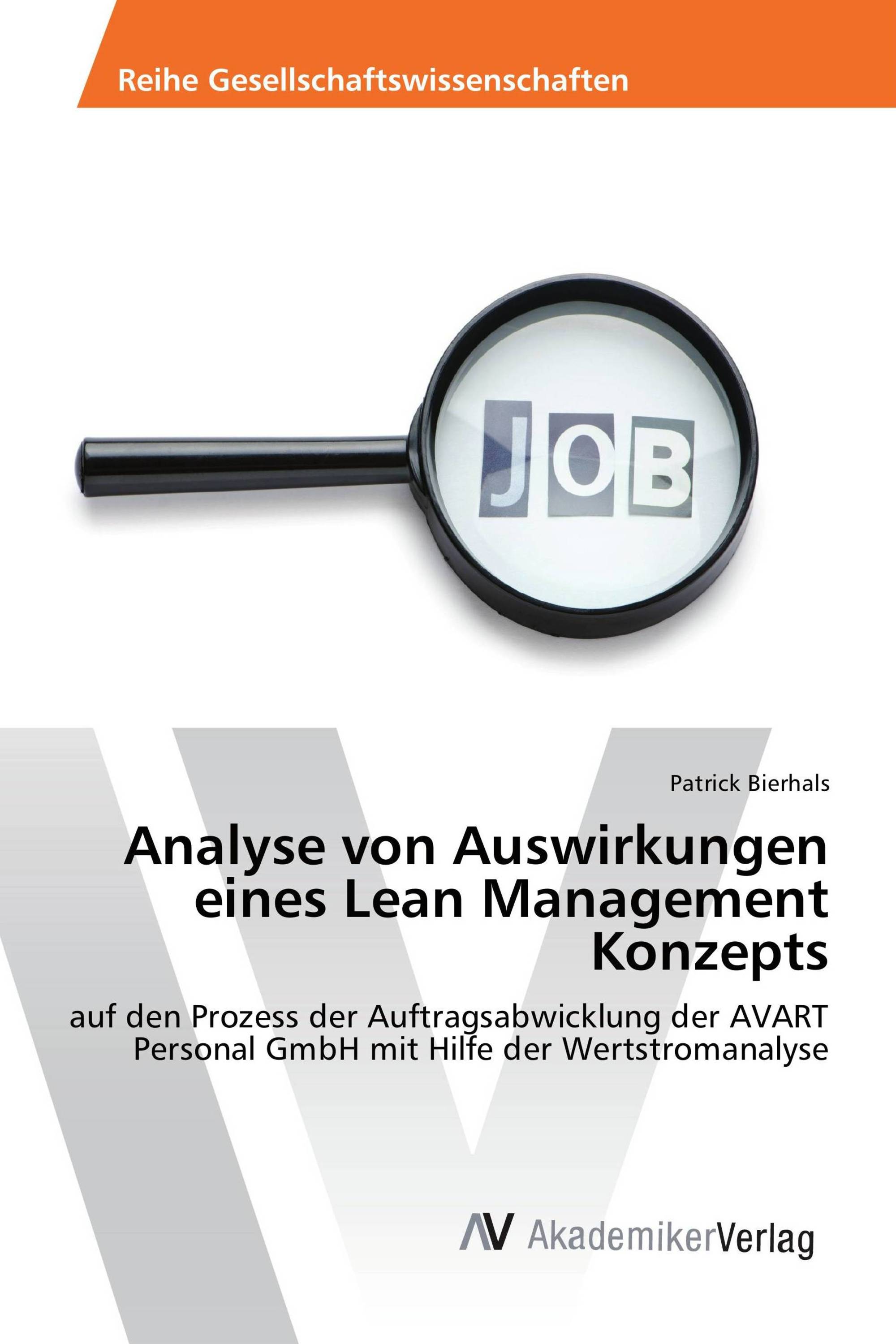 Analyse von Auswirkungen eines Lean Management Konzepts