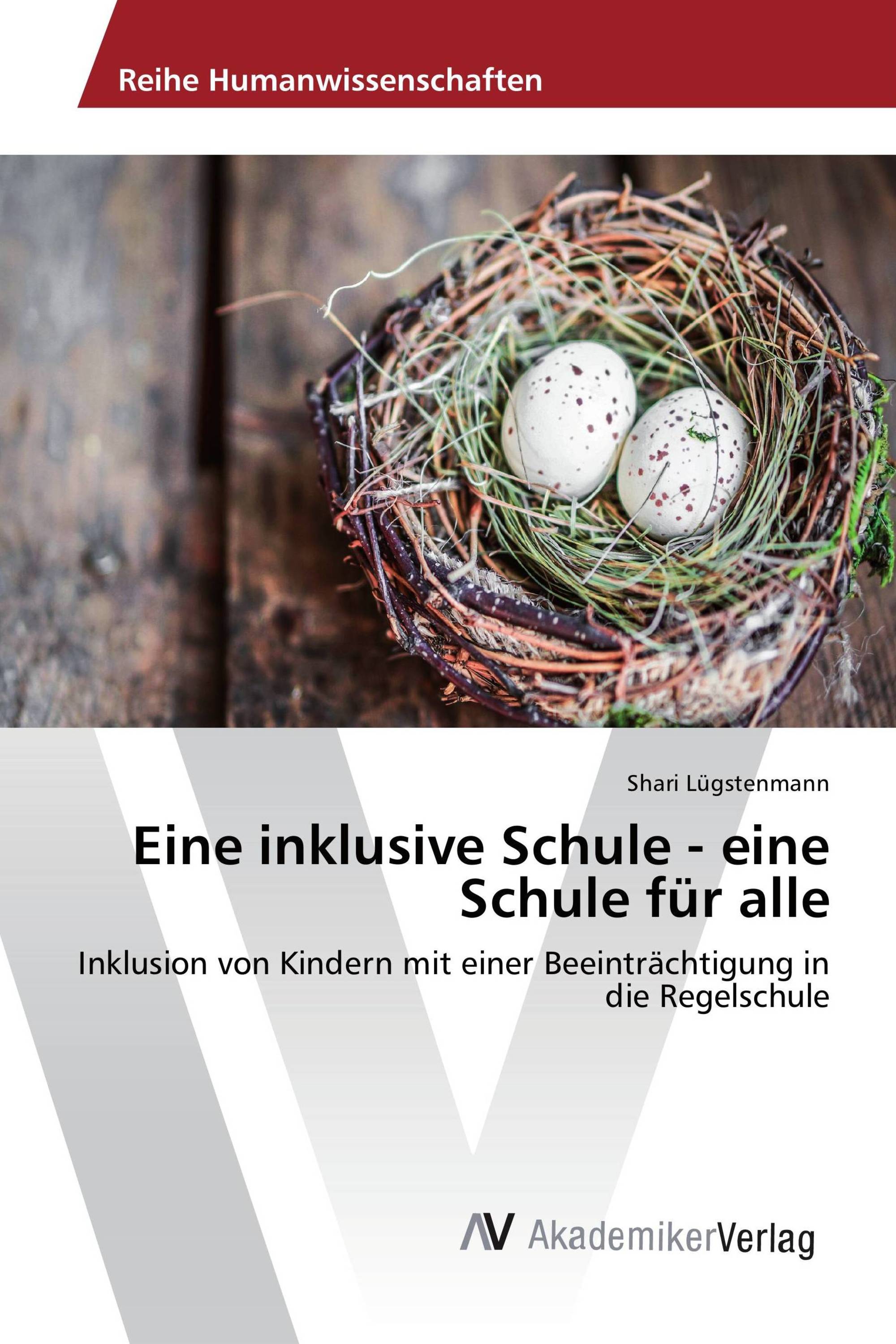 Eine inklusive Schule - eine Schule für alle