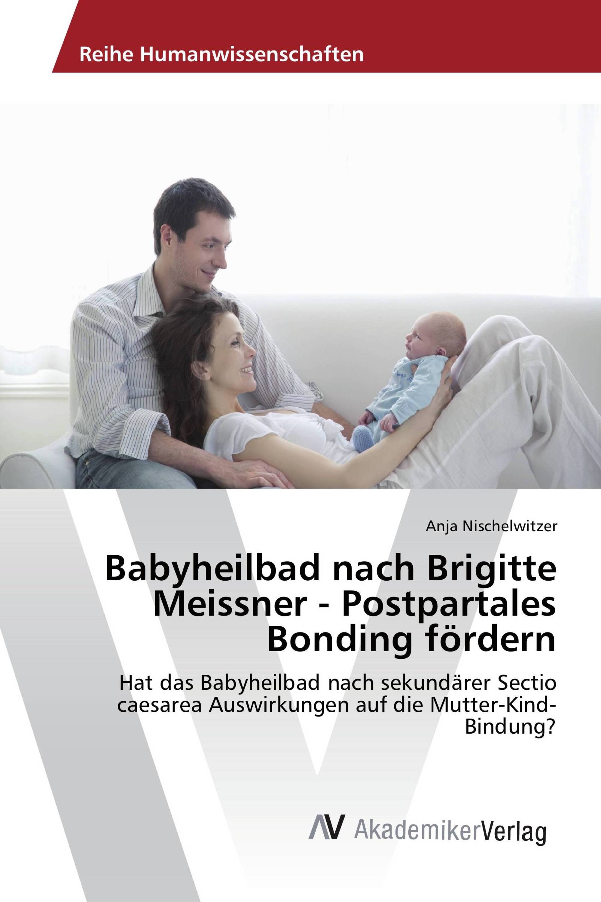 Babyheilbad nach Brigitte Meissner - Postpartales Bonding fördern