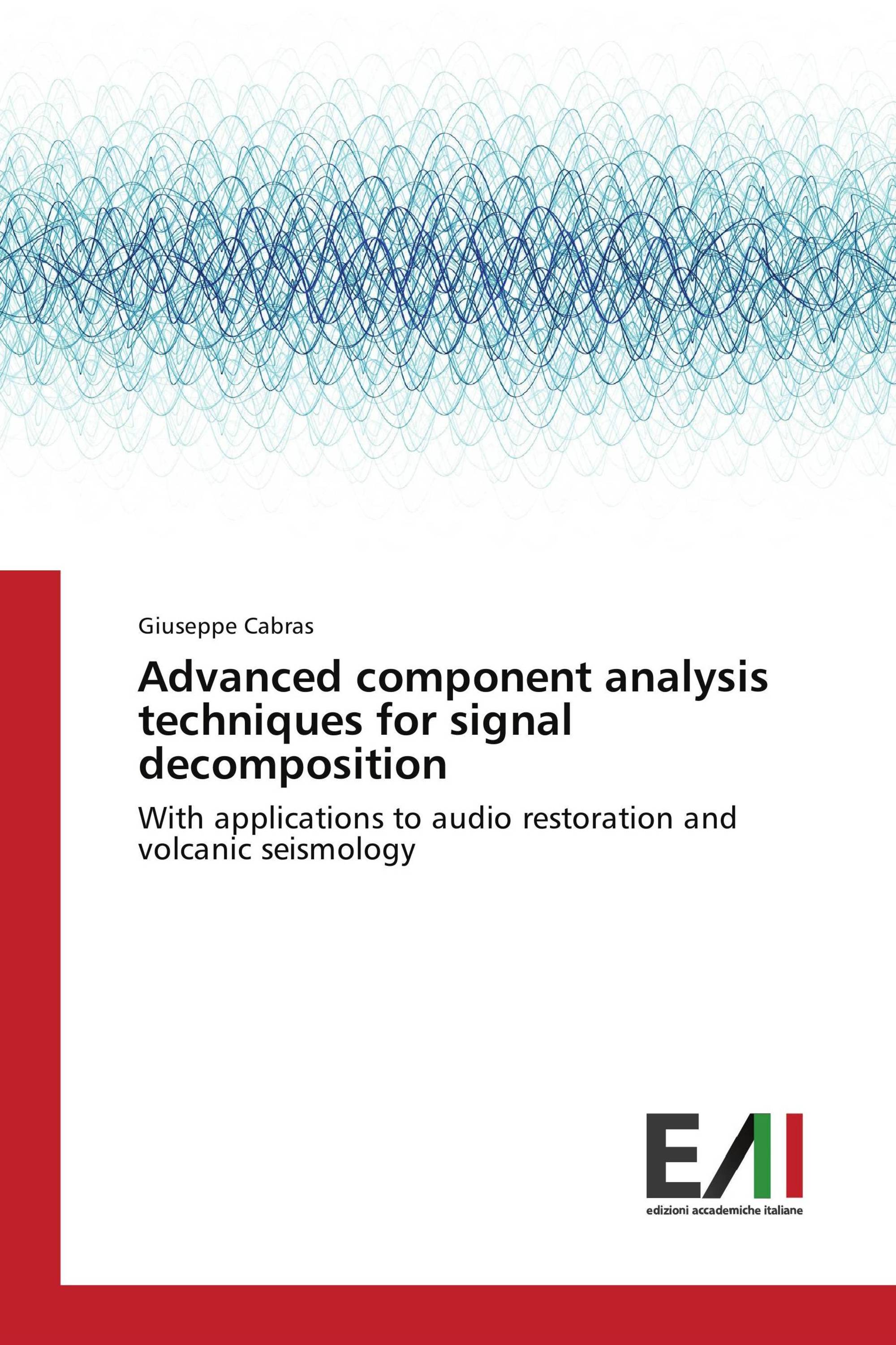 Advanced component analysis techniques for signal decomposition