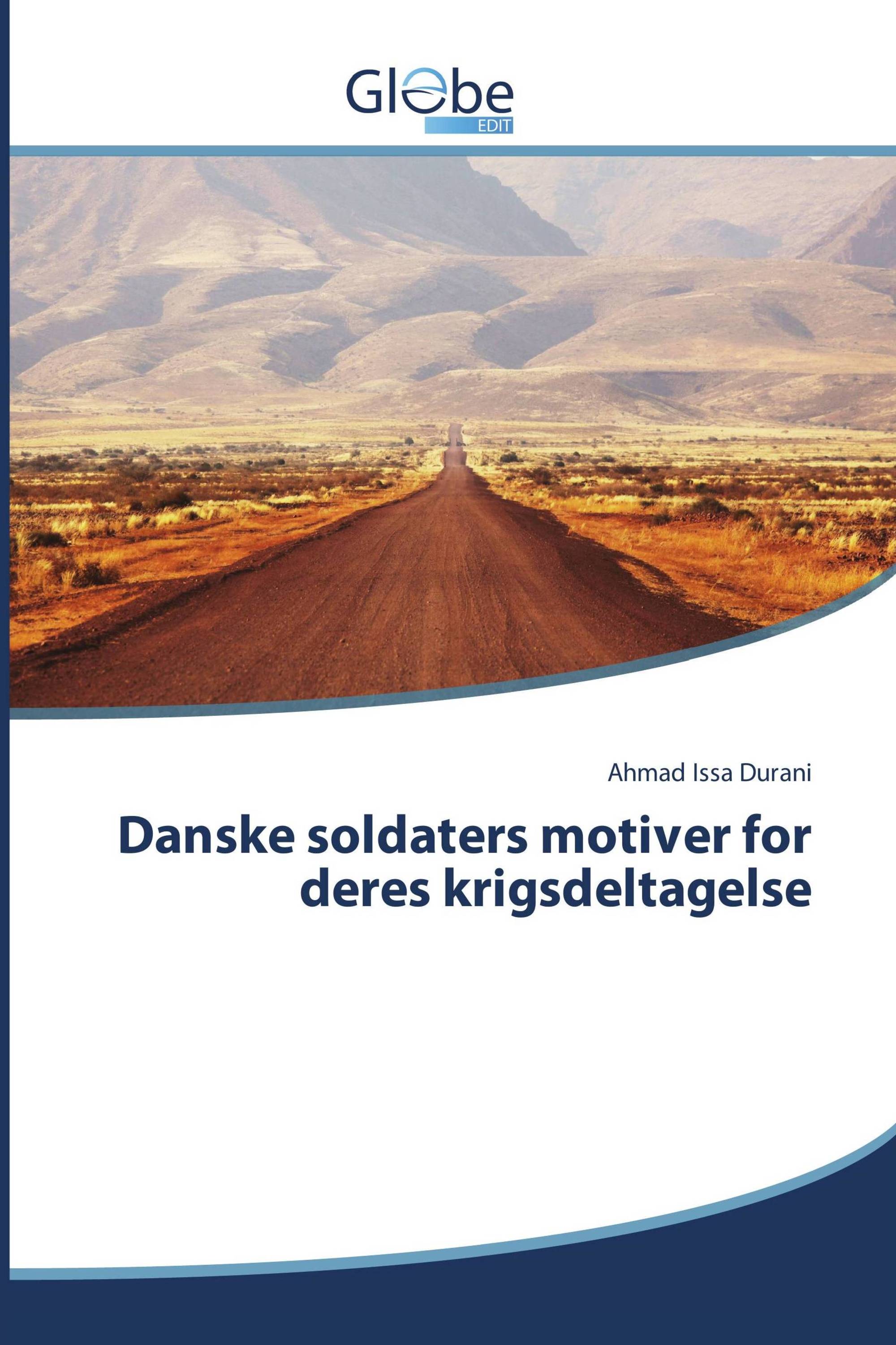 Danske soldaters motiver for deres krigsdeltagelse