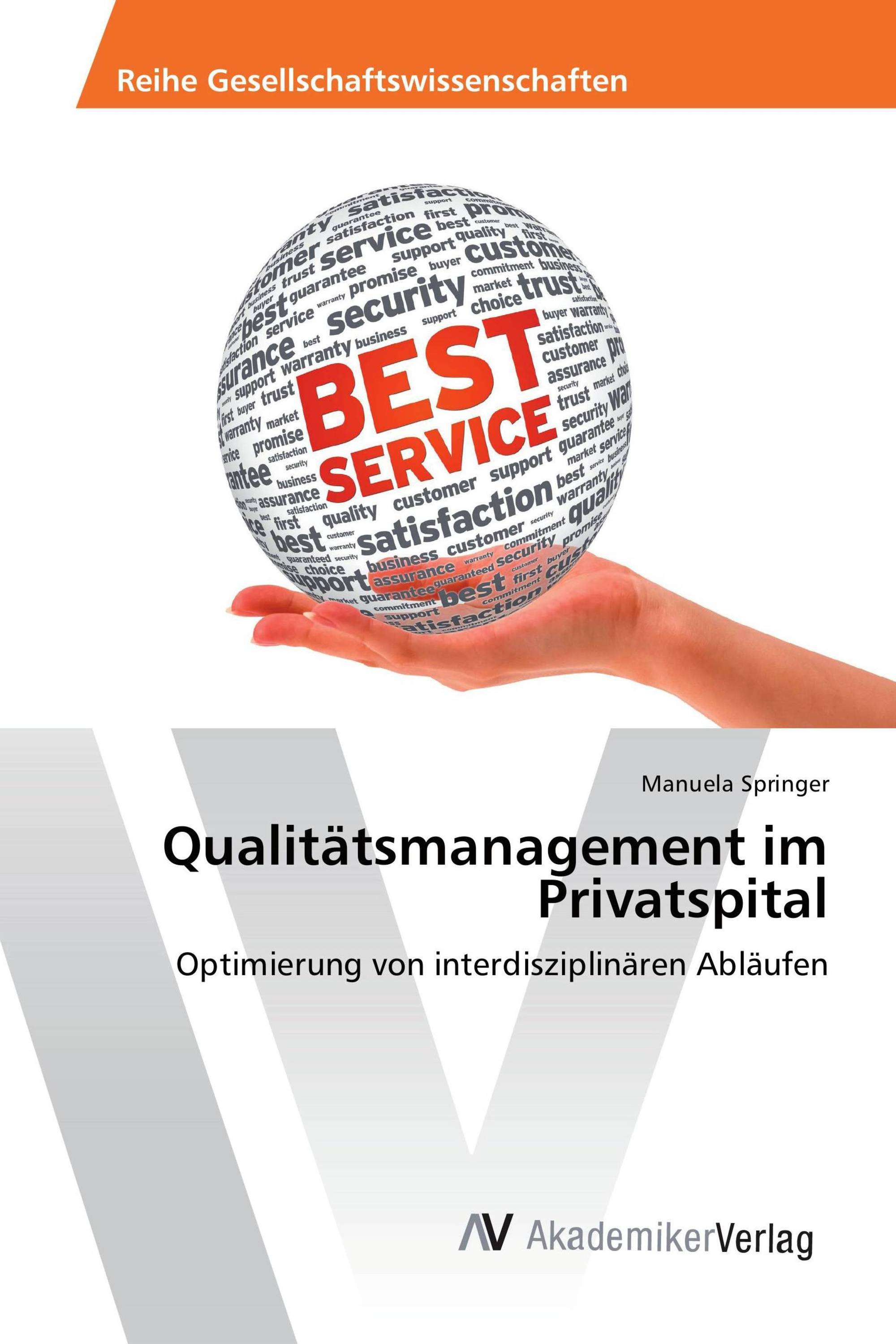 Qualitätsmanagement im Privatspital